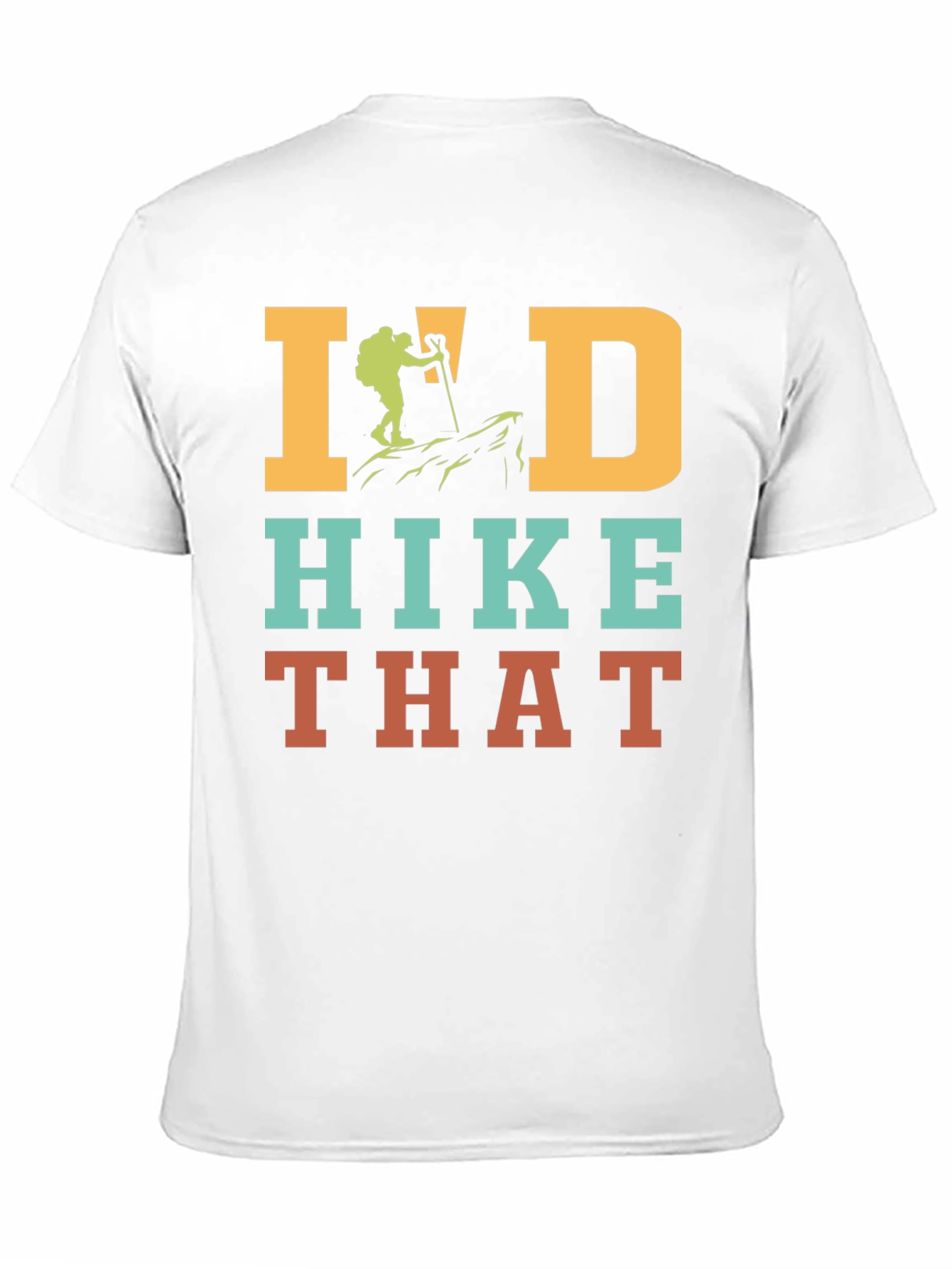 Id Hike That Graphic Tee