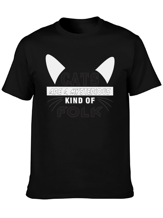 Cats Are A Mysterious Kind Of Folk T-Shirt