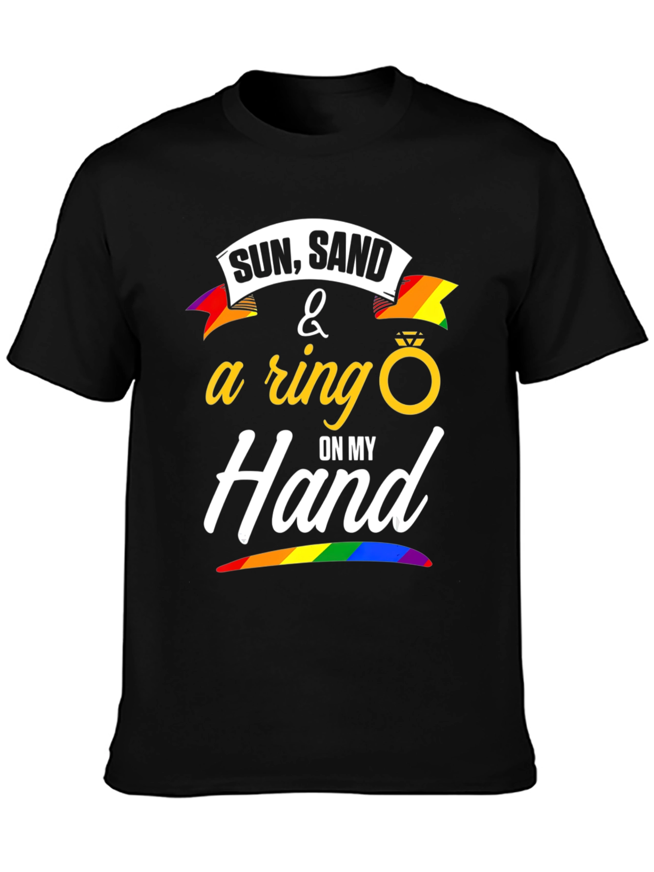 Sun Sand & A Ring T-Shirt - LGBTQ+ Pride