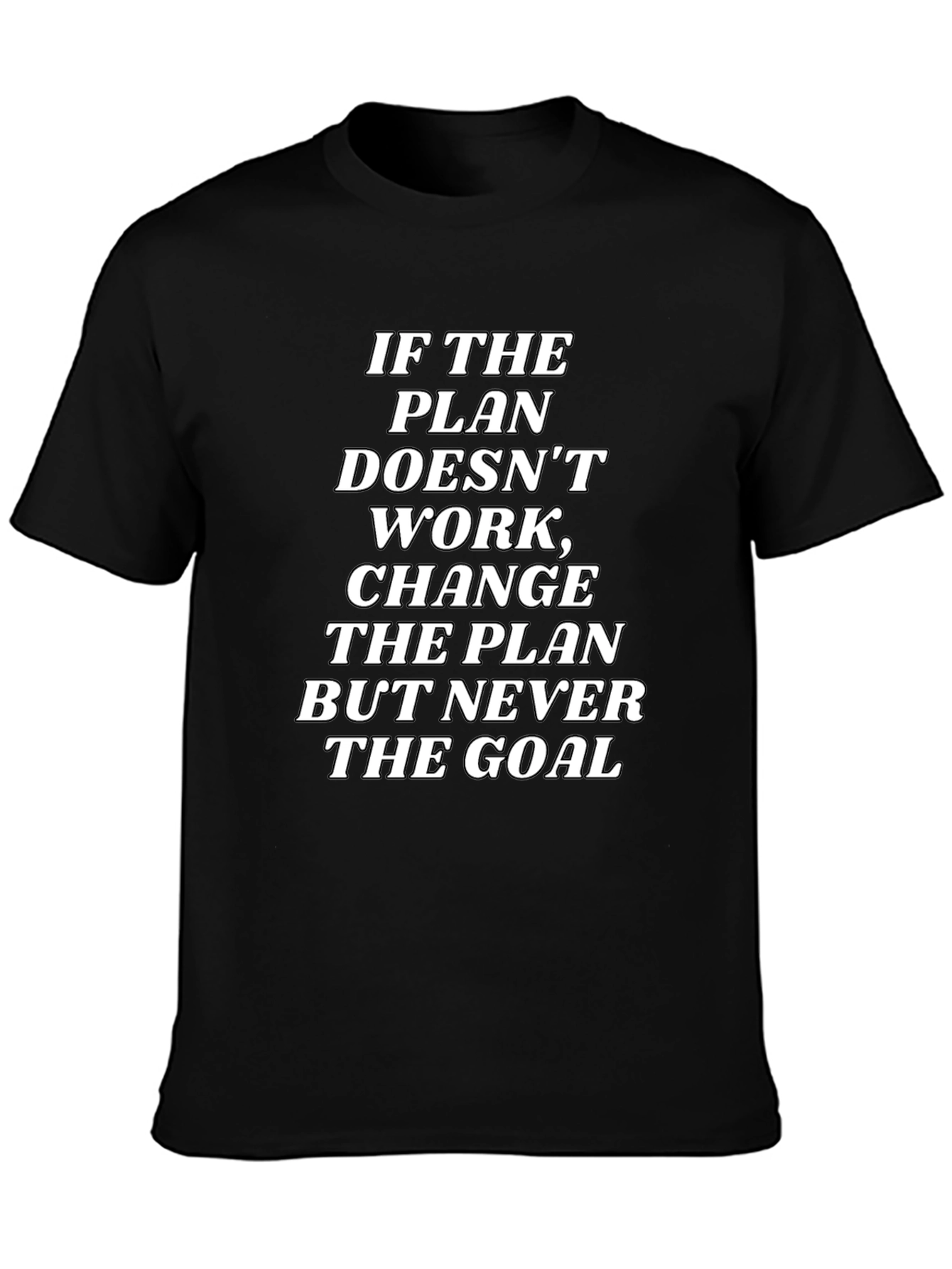 Motivational Plan & Goal Black T-Shirt