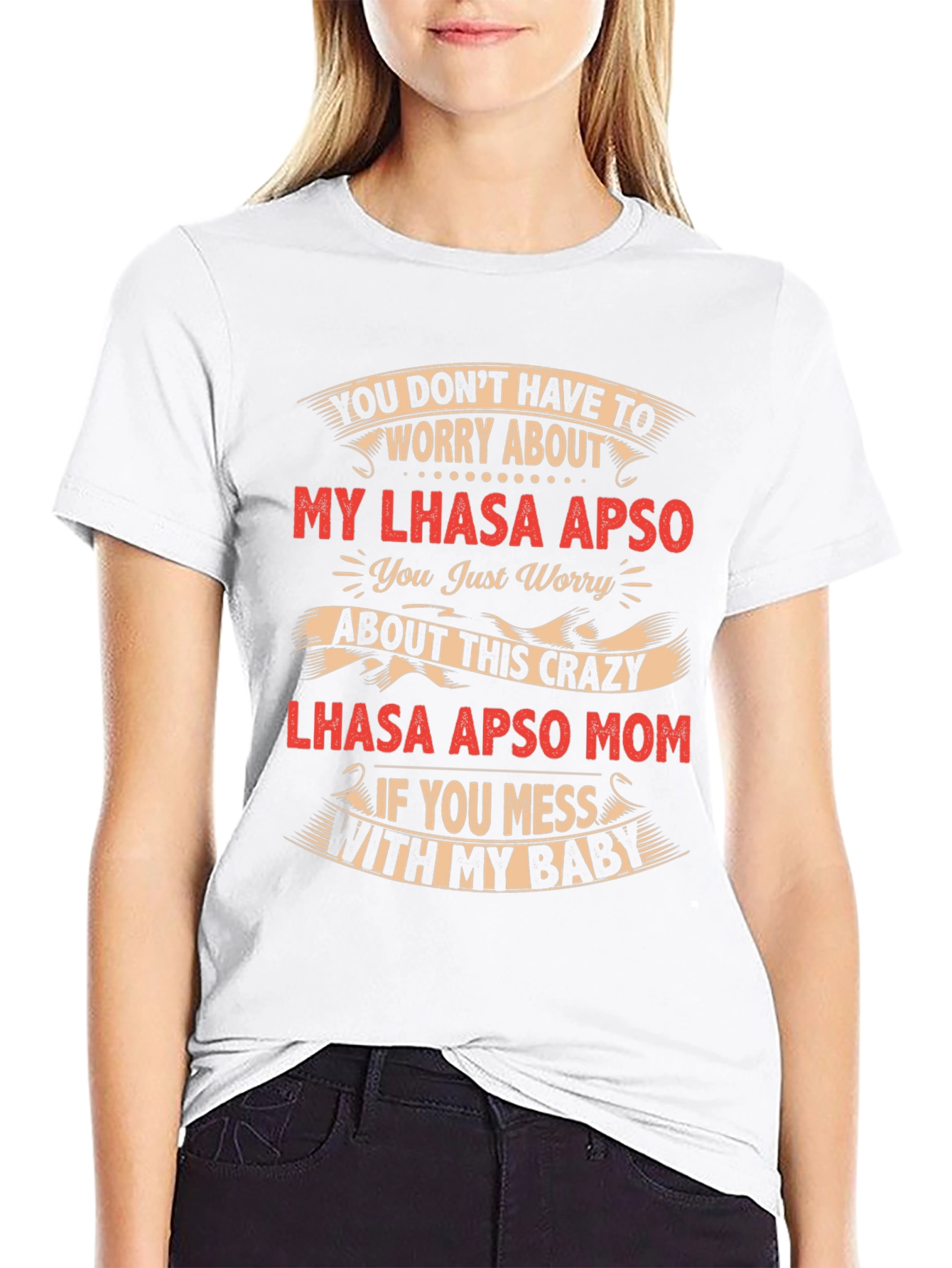Lhasa Apso Mom Crazy Baby T-Shirt