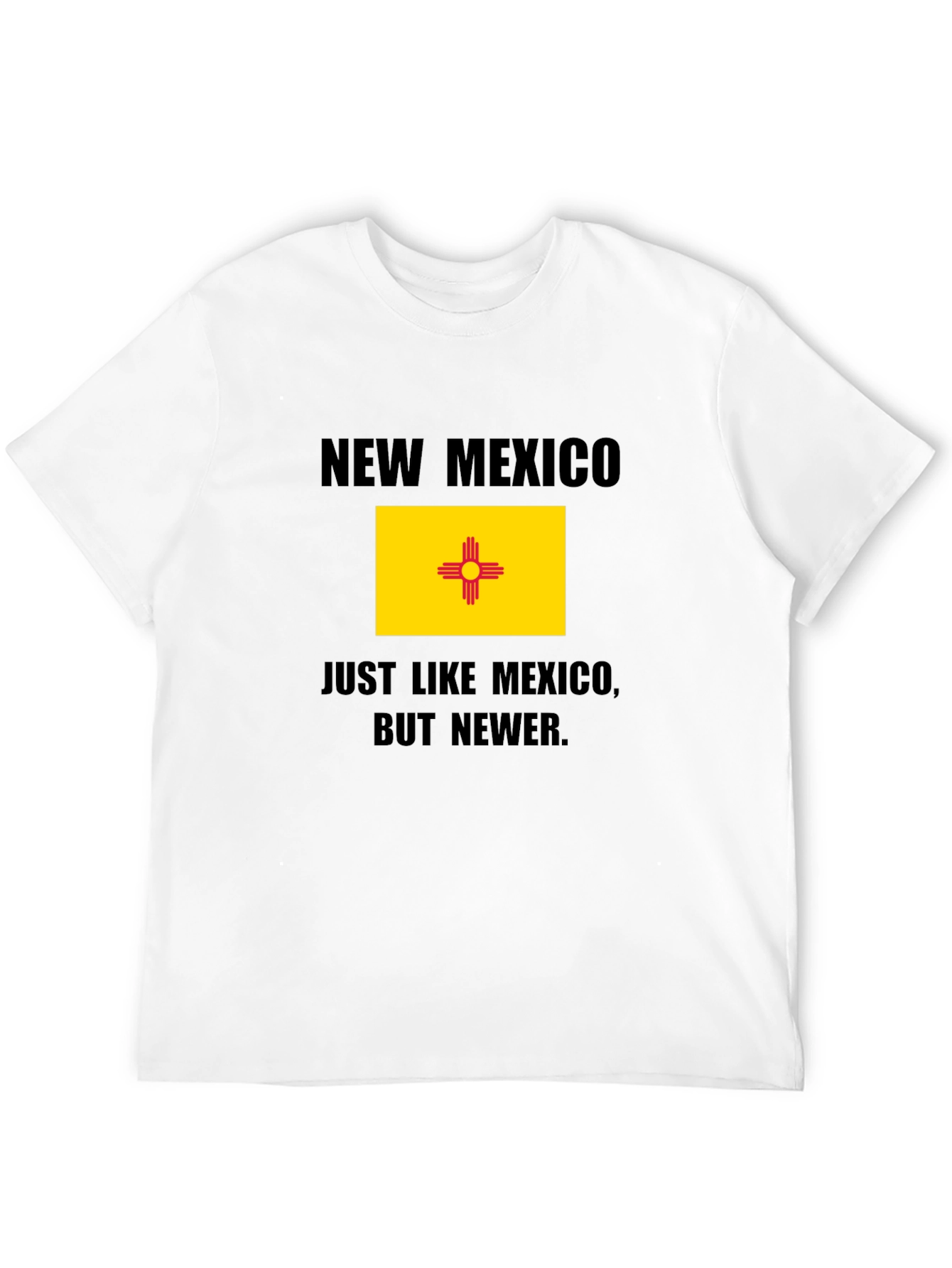 New Mexico Humor Graphic Tee
