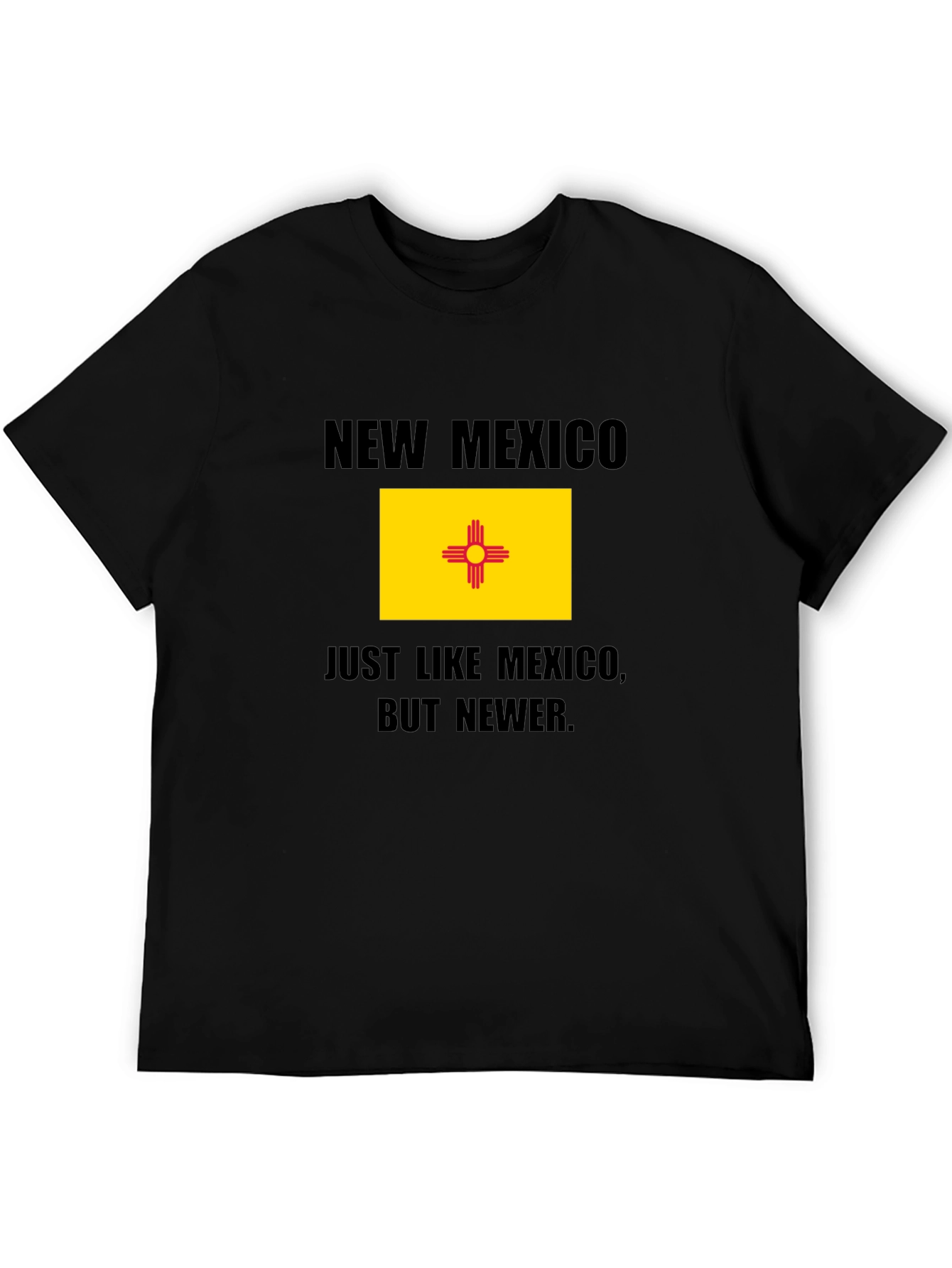 New Mexico Humor Graphic Tee
