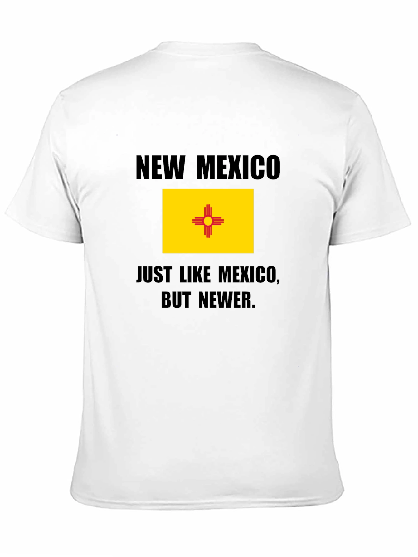 New Mexico Humor Graphic Tee