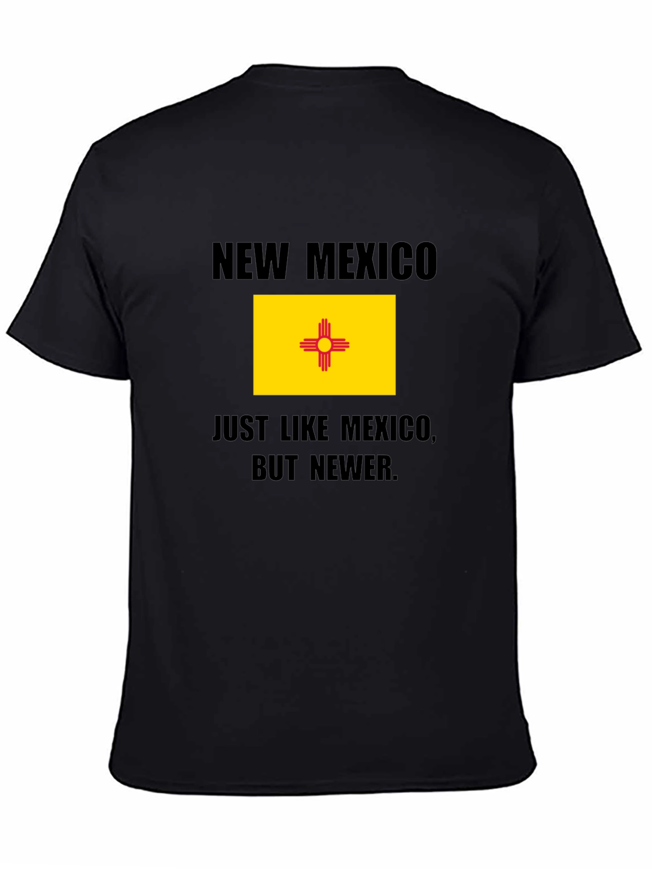 New Mexico Humor Graphic Tee