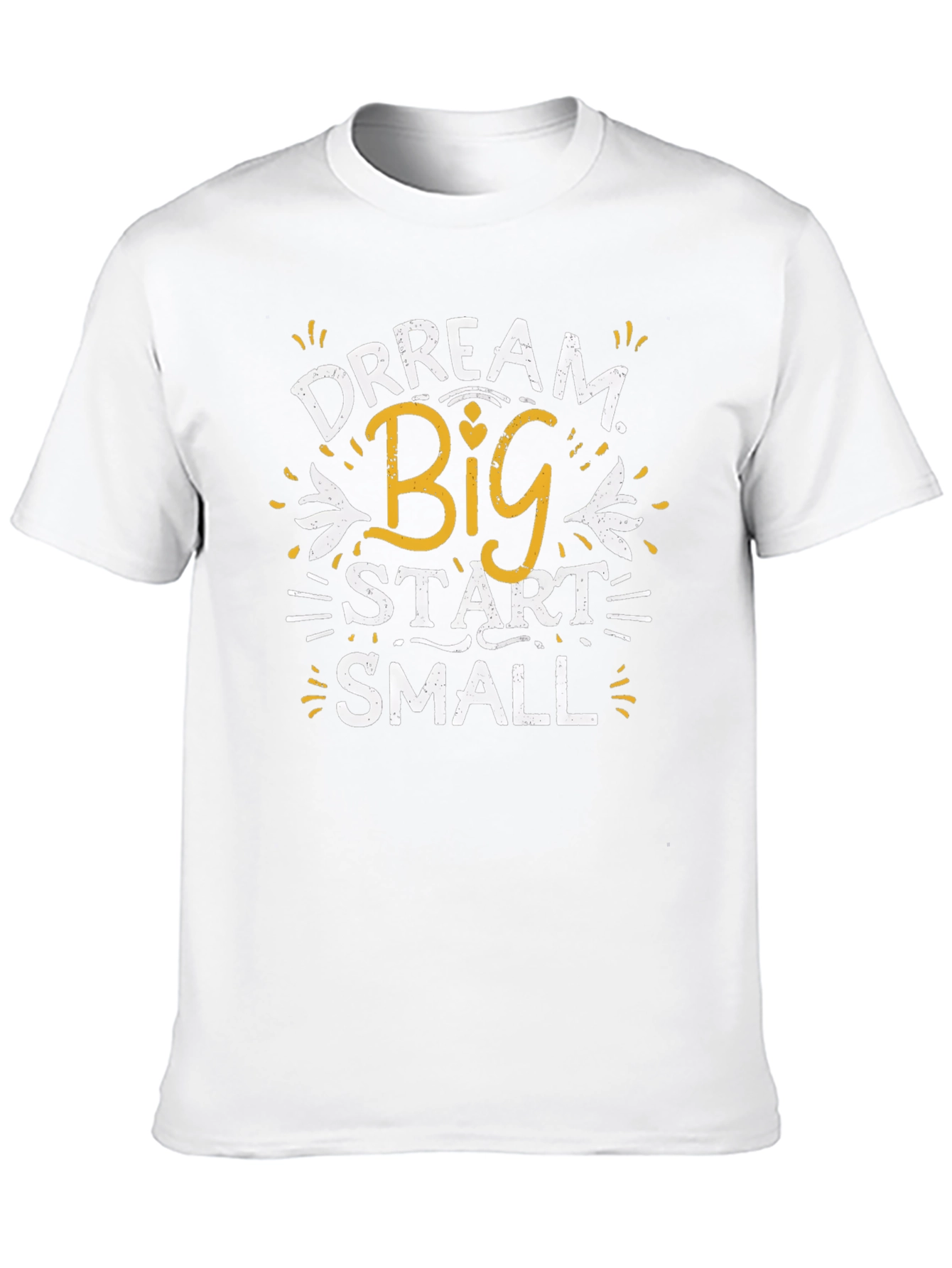 Dream Big Start Small Graphic T-Shirt