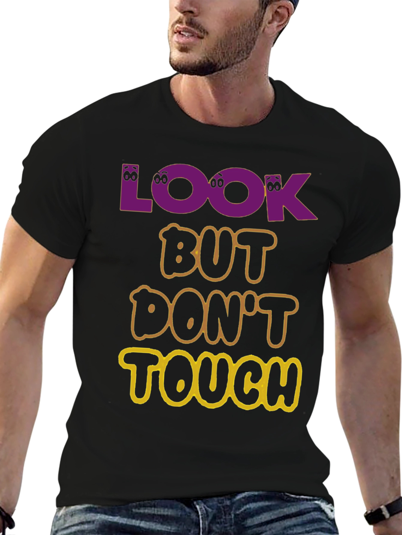 Look But Dont Touch Graphic Tee
