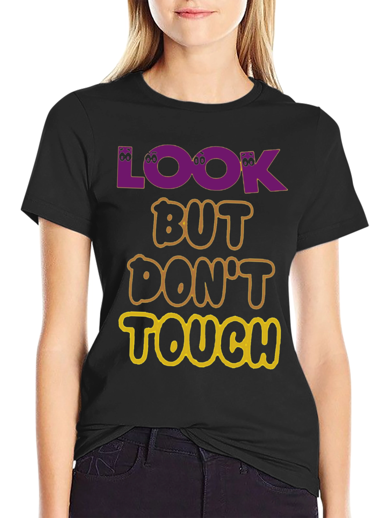 Look But Dont Touch Graphic Tee