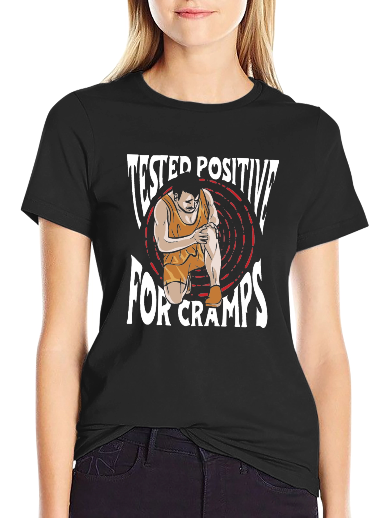 Tested Positive For Cramps T-Shirt