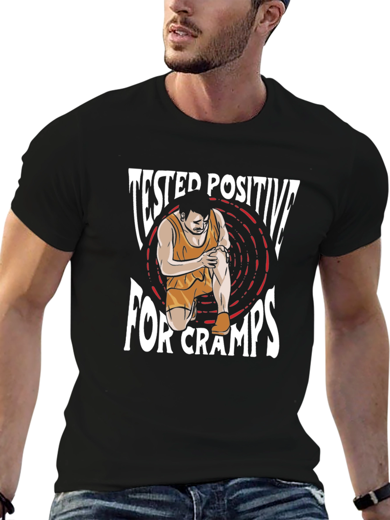Tested Positive For Cramps T-Shirt