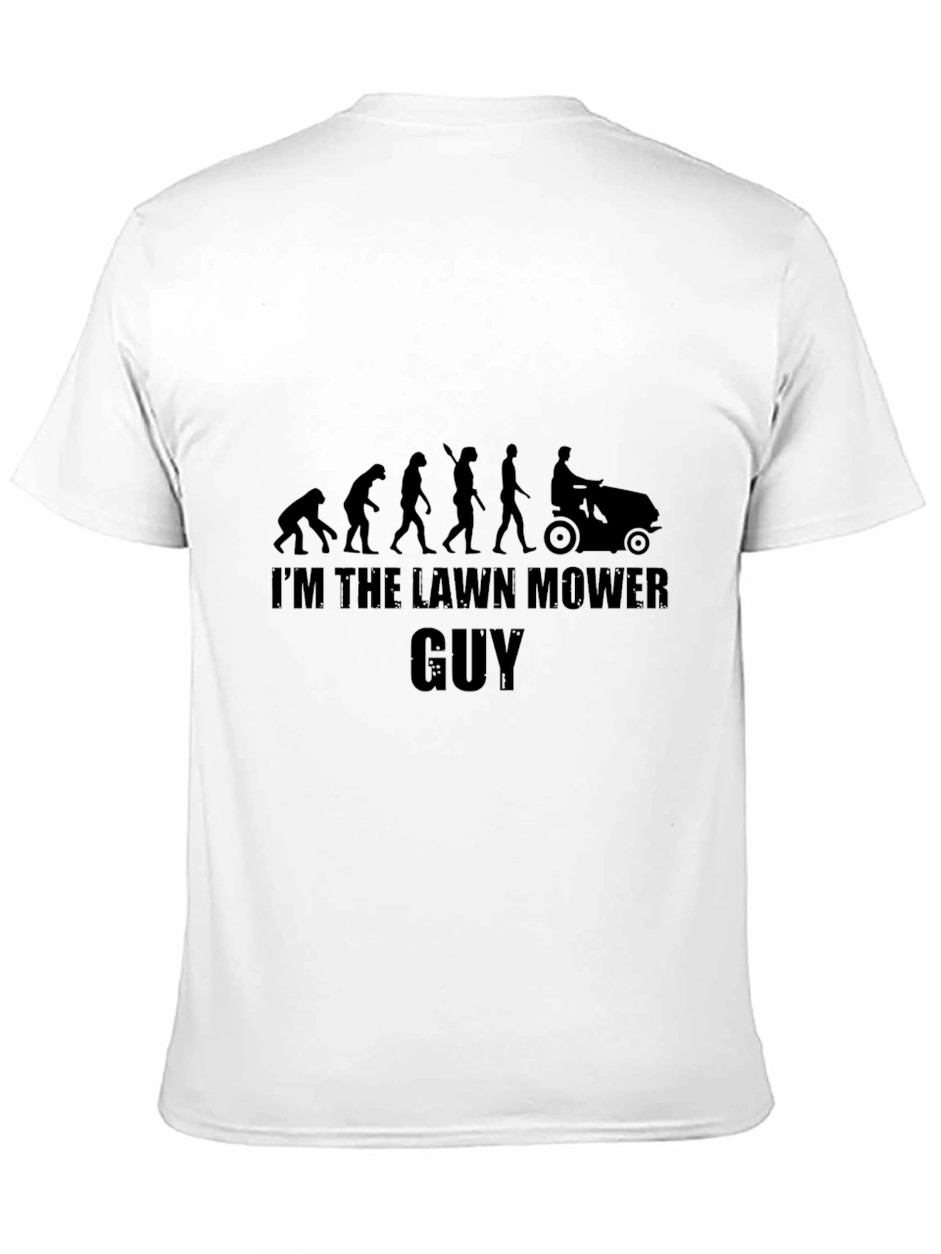 Im The Lawn Mower Guy Graphic Tee