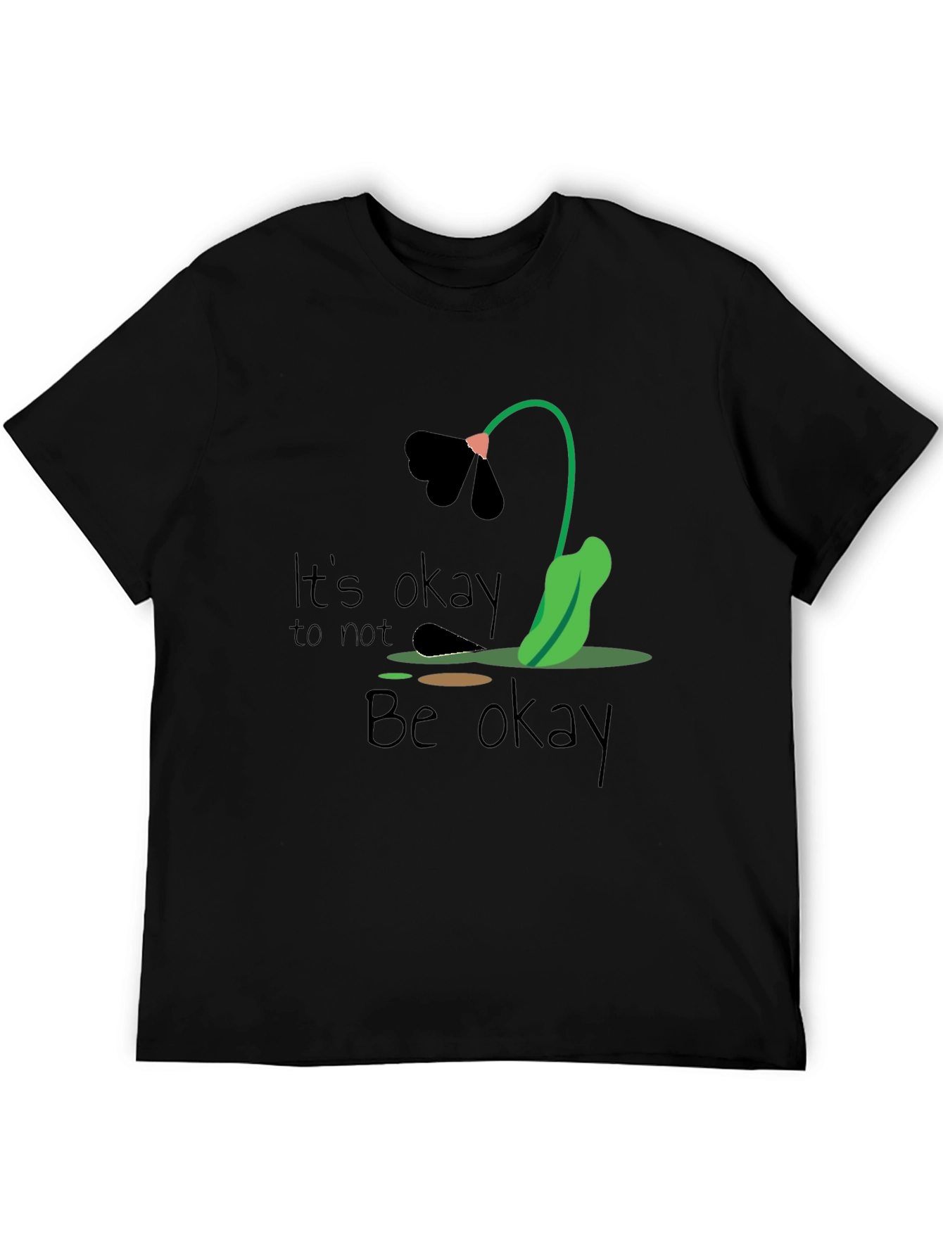 Its Okay to Not Be Okay Graphic Tee