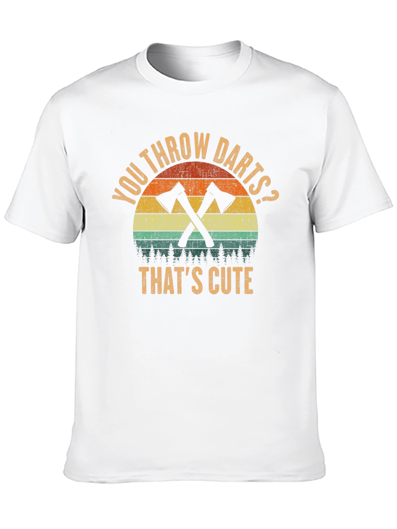 You Throw Darts? Axe T-Shirt
