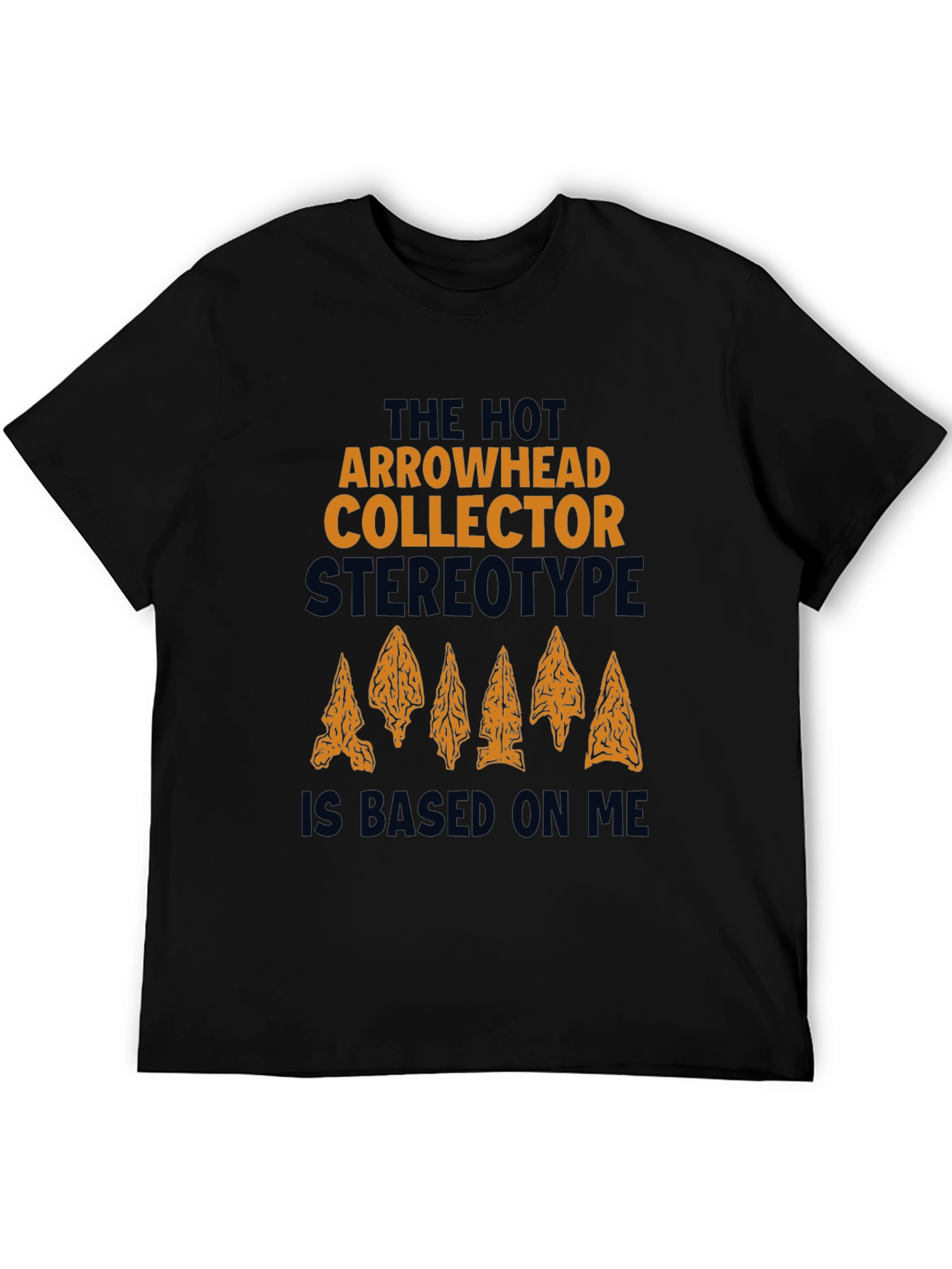 Hot Arrowhead Collector T-Shirt
