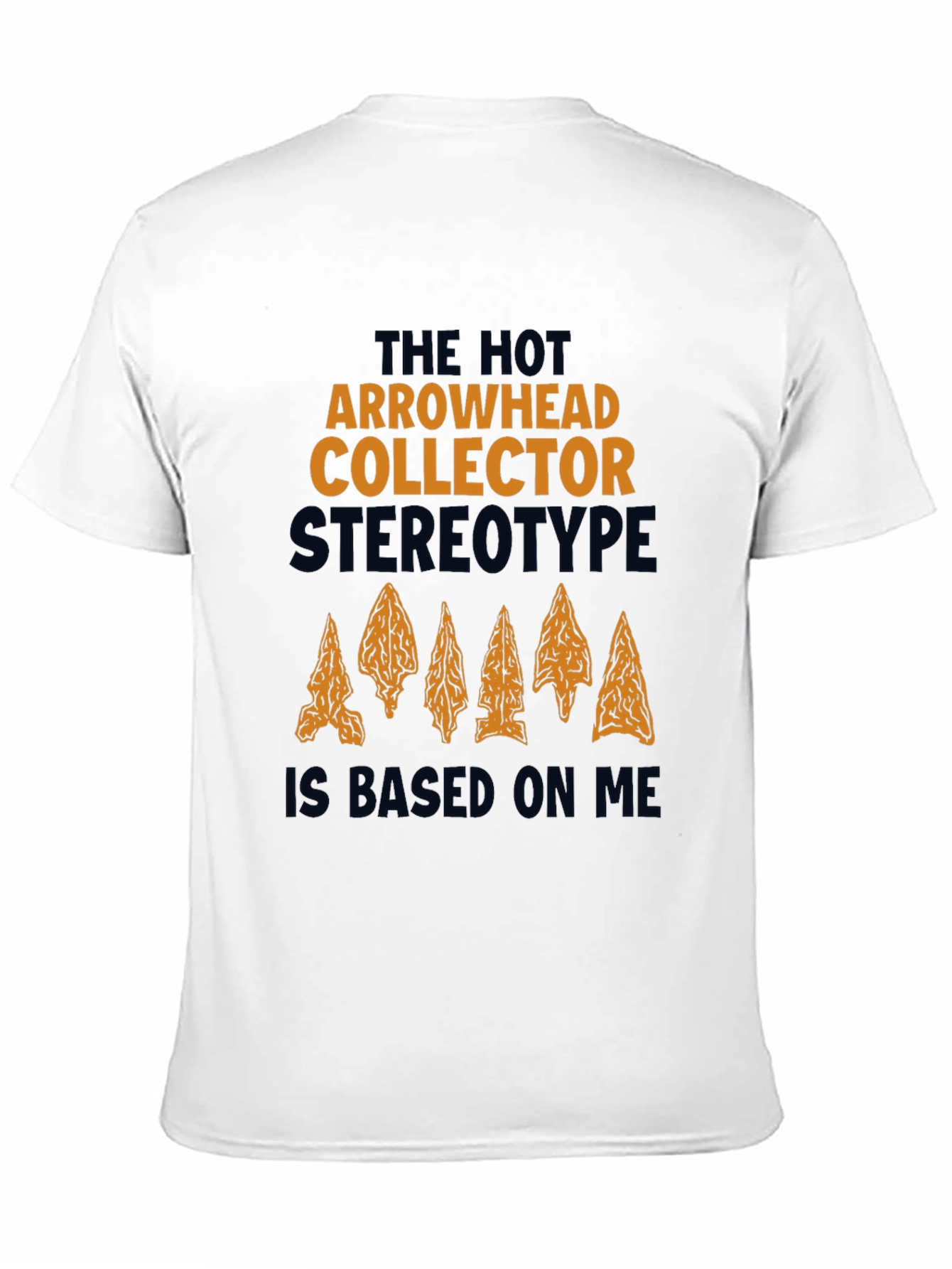 Hot Arrowhead Collector T-Shirt