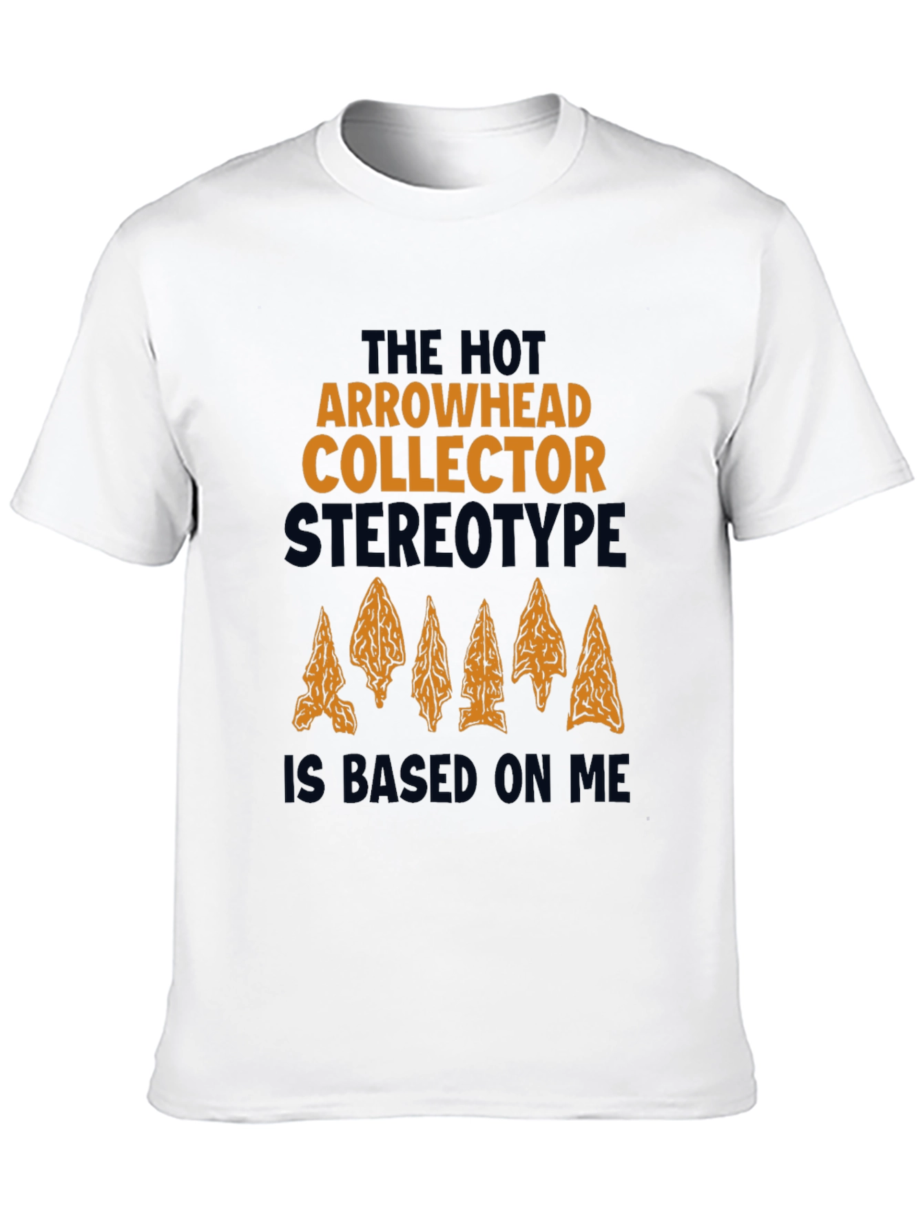 Hot Arrowhead Collector T-Shirt