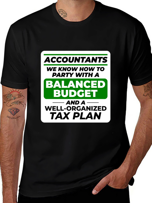 Accountants Party Budget T-Shirt Funny CPA Tee