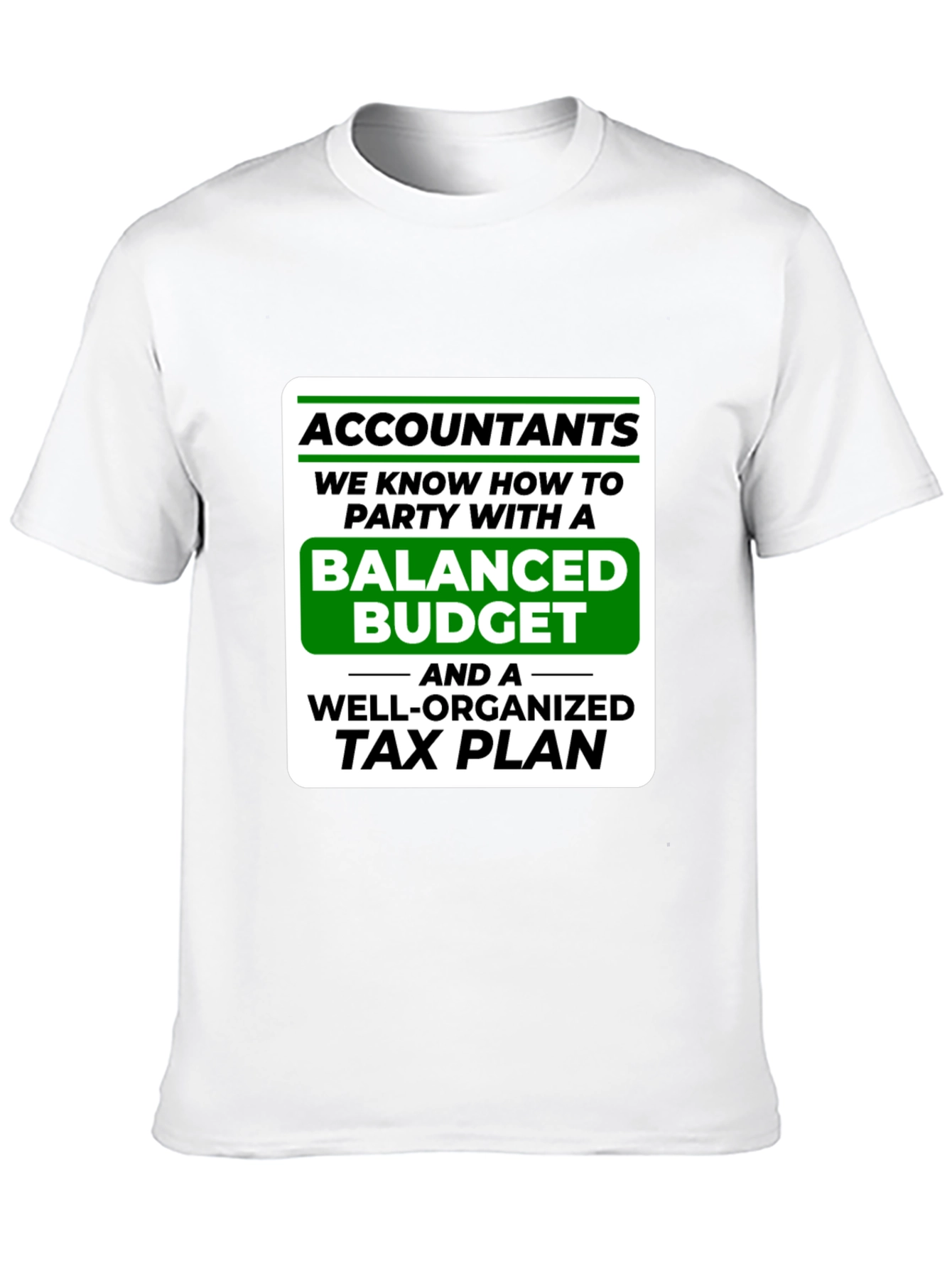 Accountants Party Budget T-Shirt Funny CPA Tee