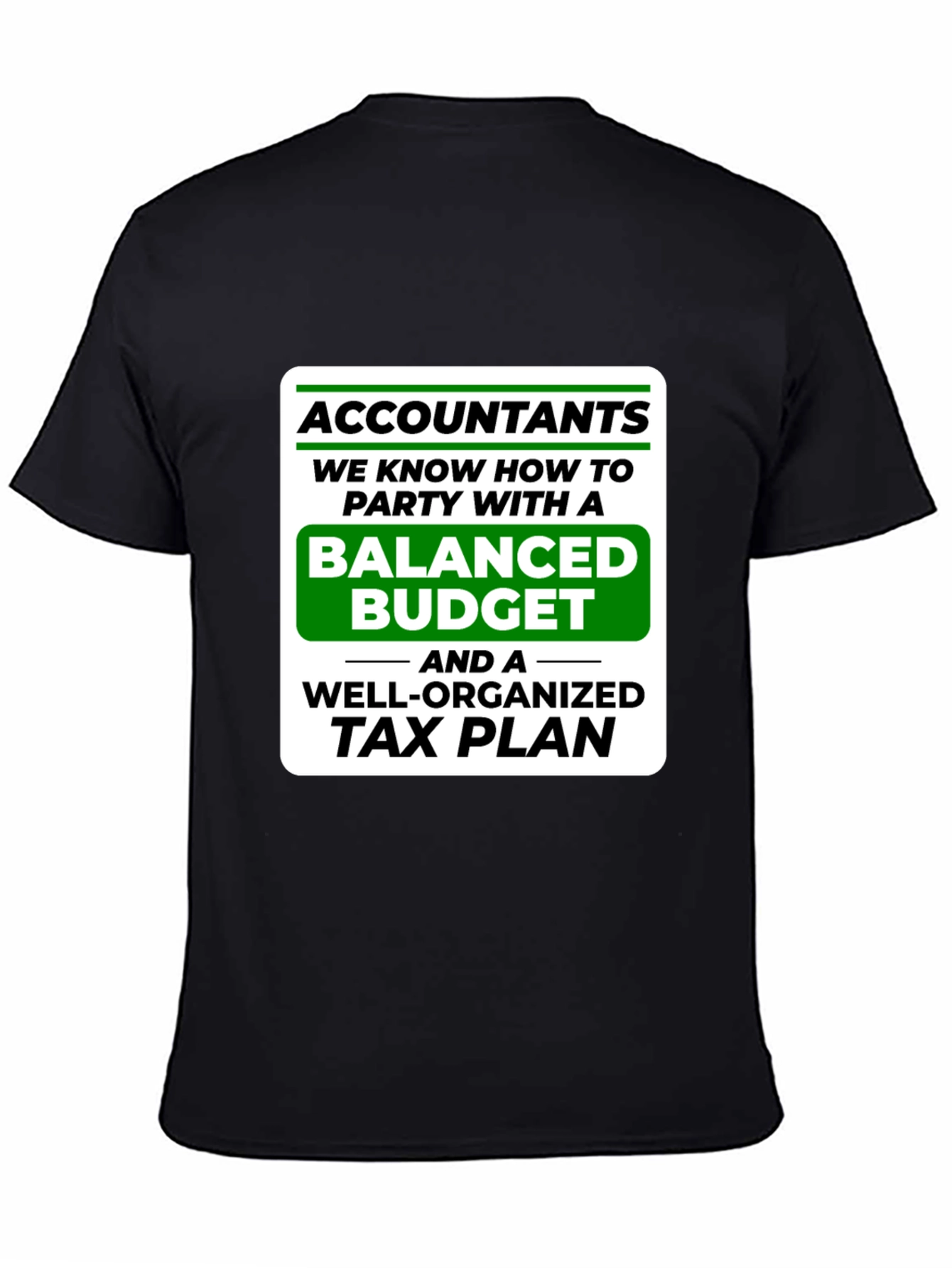 Accountants Party Budget T-Shirt Funny CPA Tee