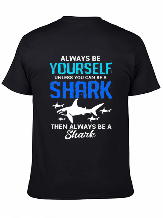 Always Be Yourself Shark Graphic T-Shirt