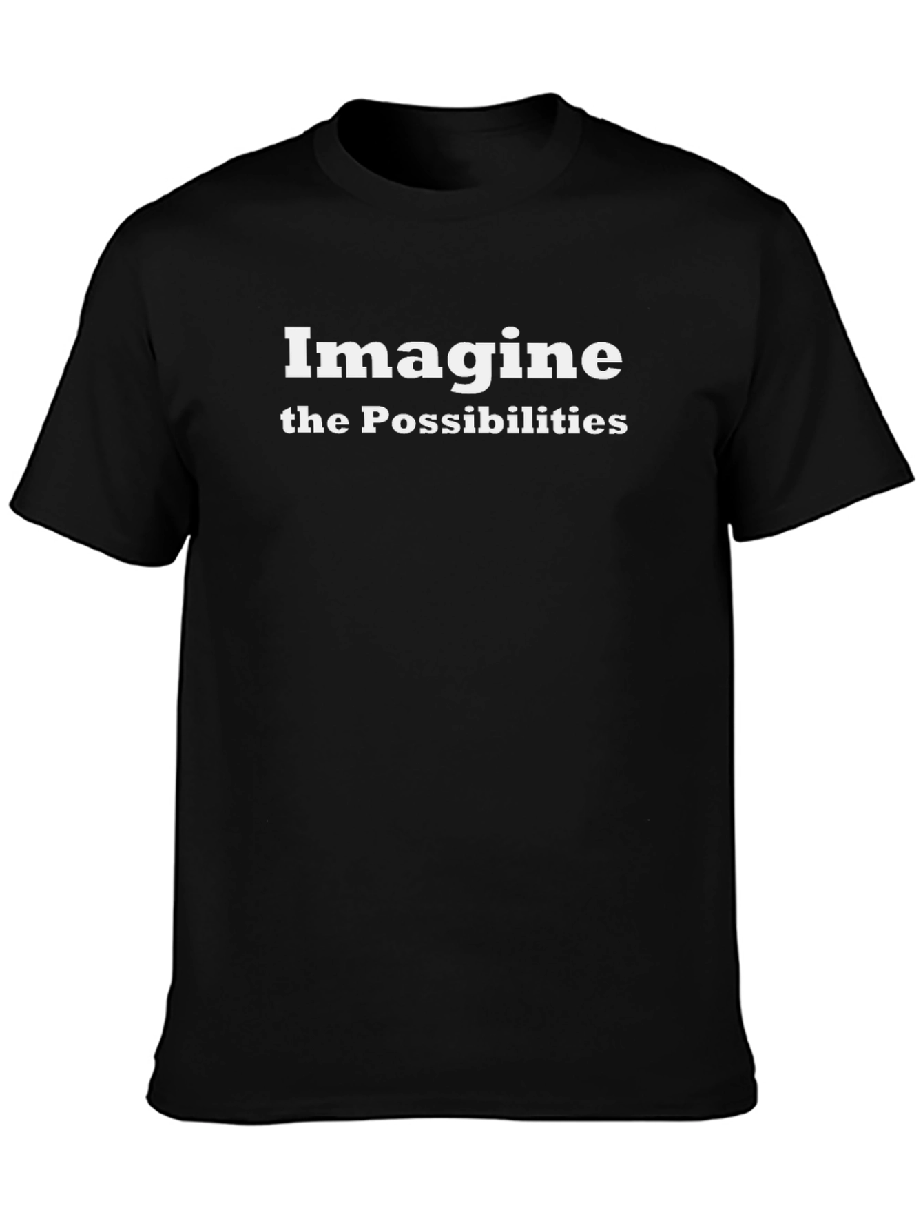 Imagine the Possibilities Black T-Shirt