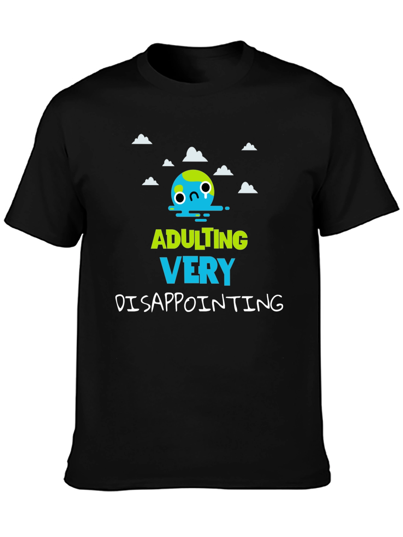Adulting Very Disappointing Graphic T-Shirt