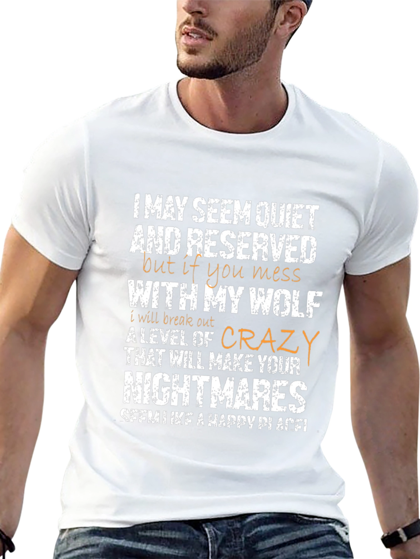 I May Seem Quiet Wolf T-Shirt