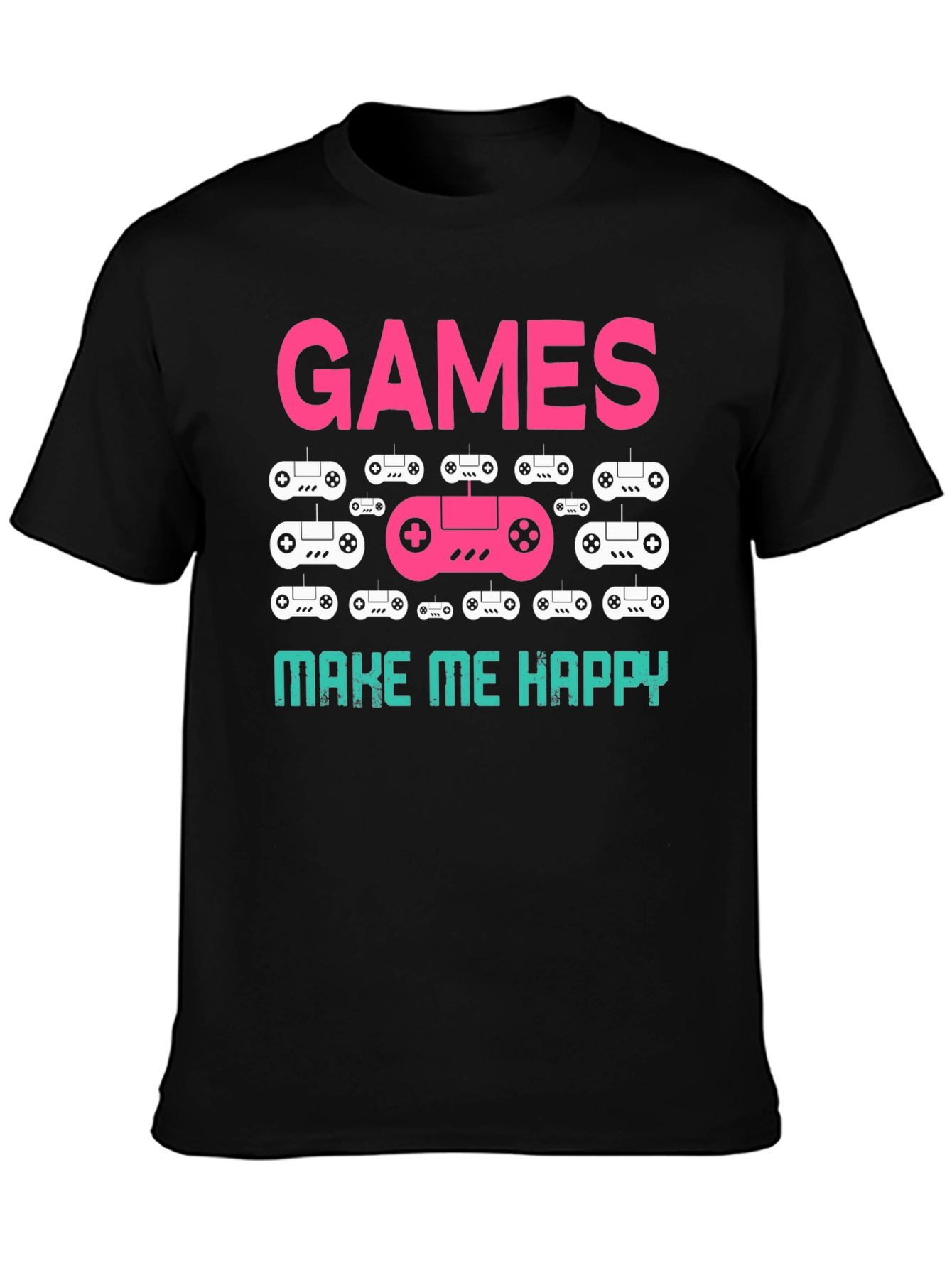 Games Make Me Happy T-Shirt | Gamer Gift