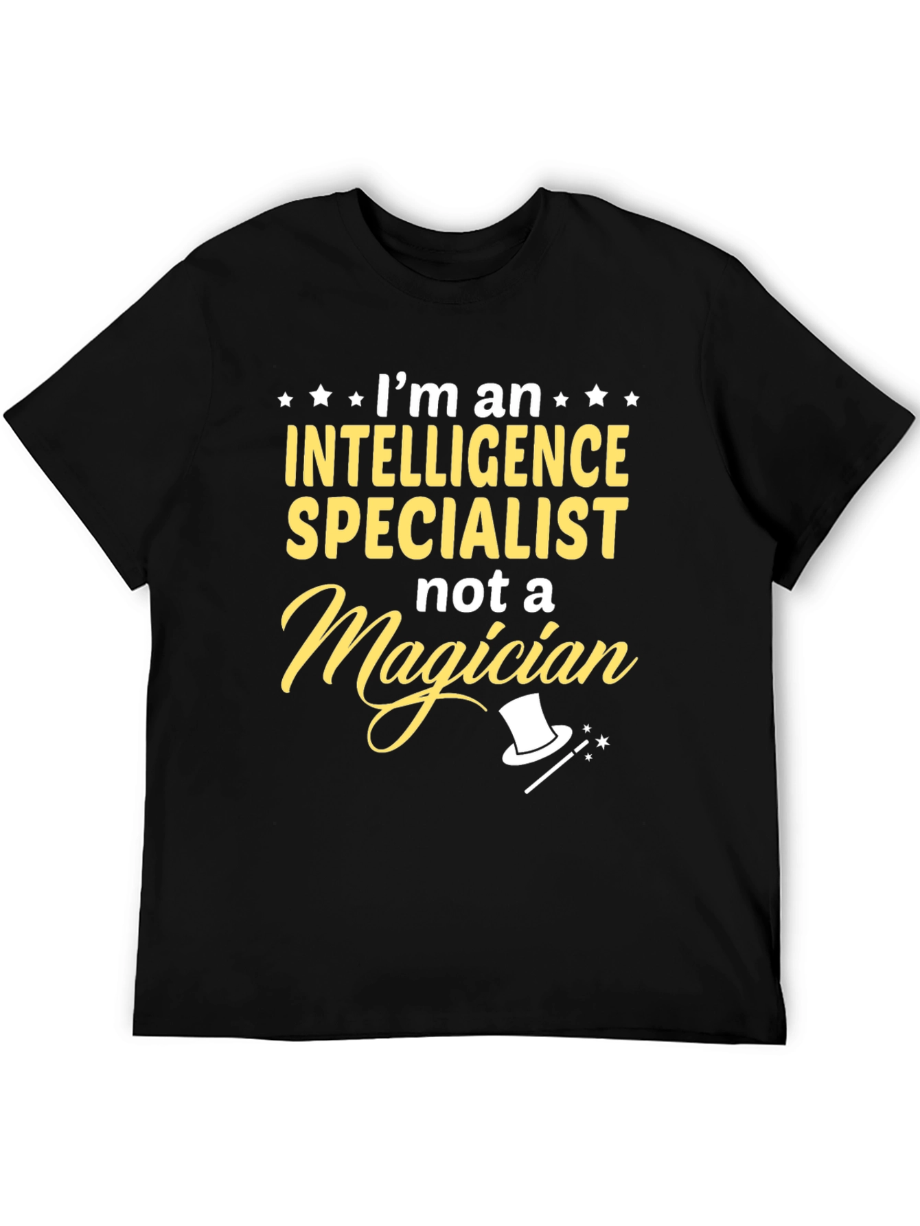 Intelligence Specialist T-Shirt: Not a Magician Tee