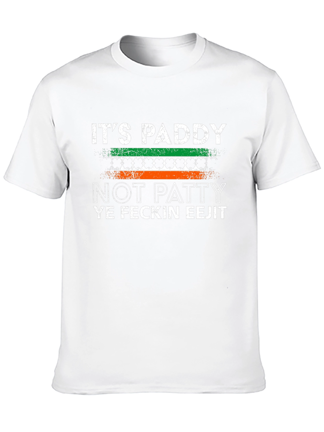 Its Paddy Not Patty T-Shirt - St. Patricks Day
