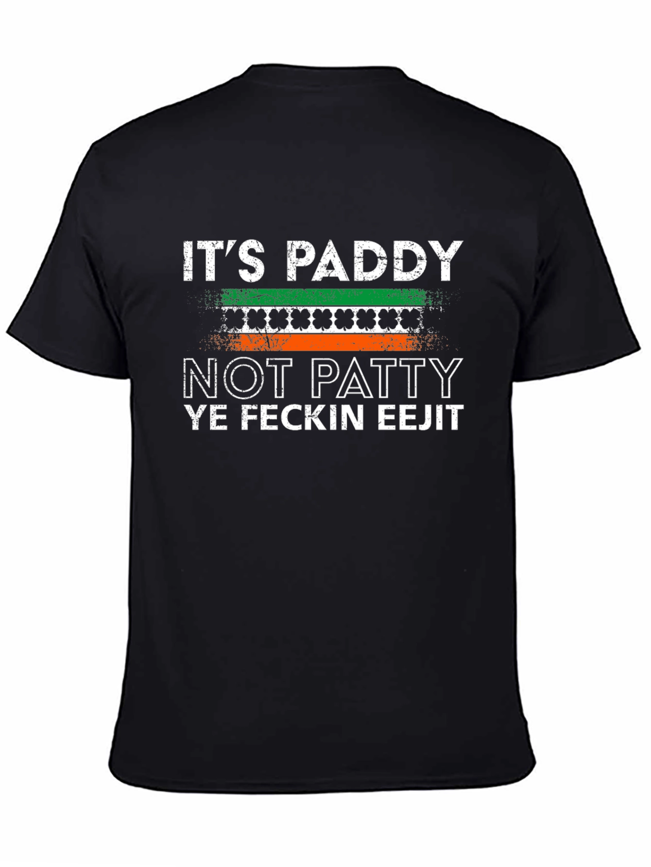 Its Paddy Not Patty T-Shirt - St. Patricks Day