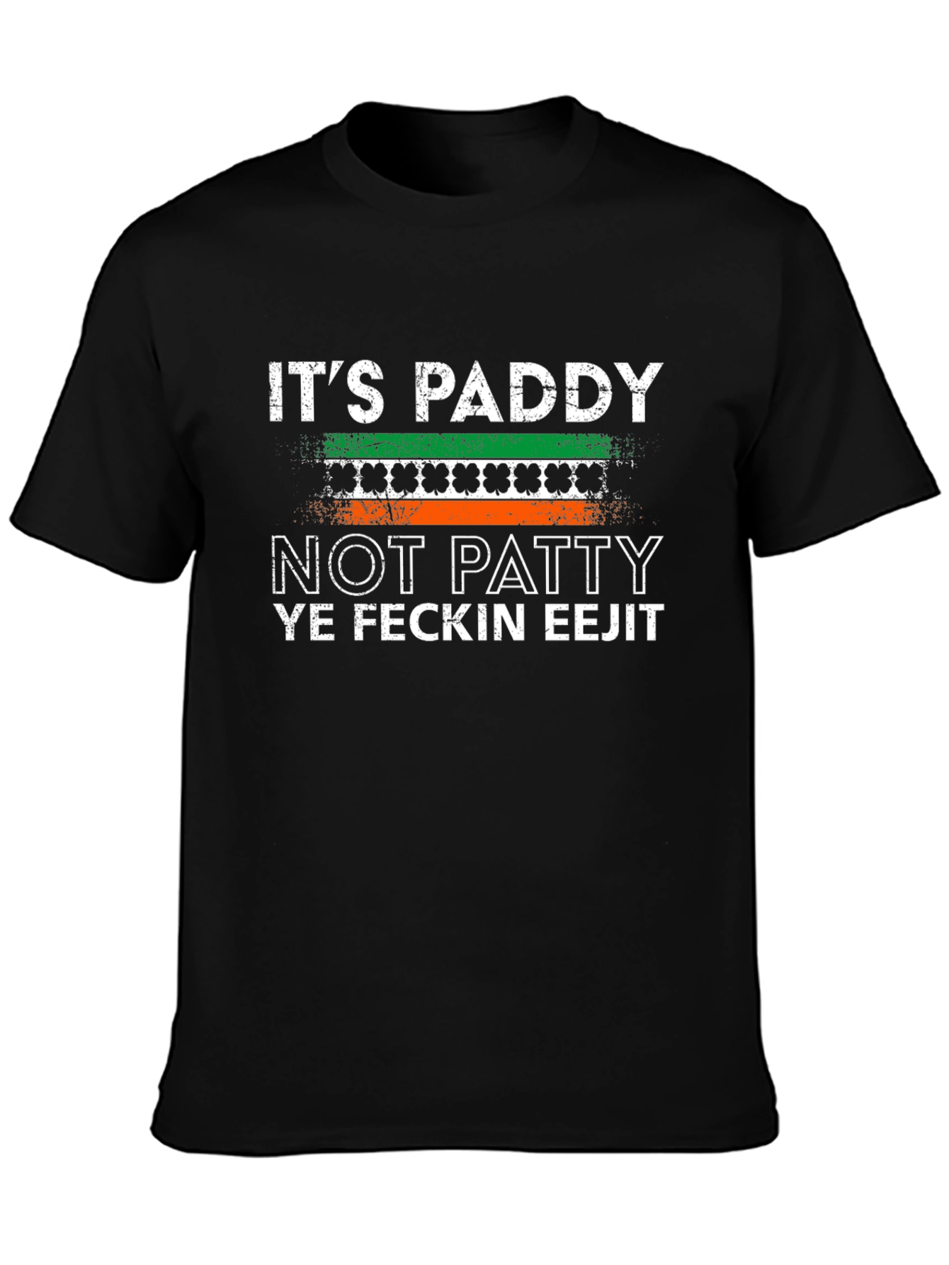 Its Paddy Not Patty T-Shirt - St. Patricks Day