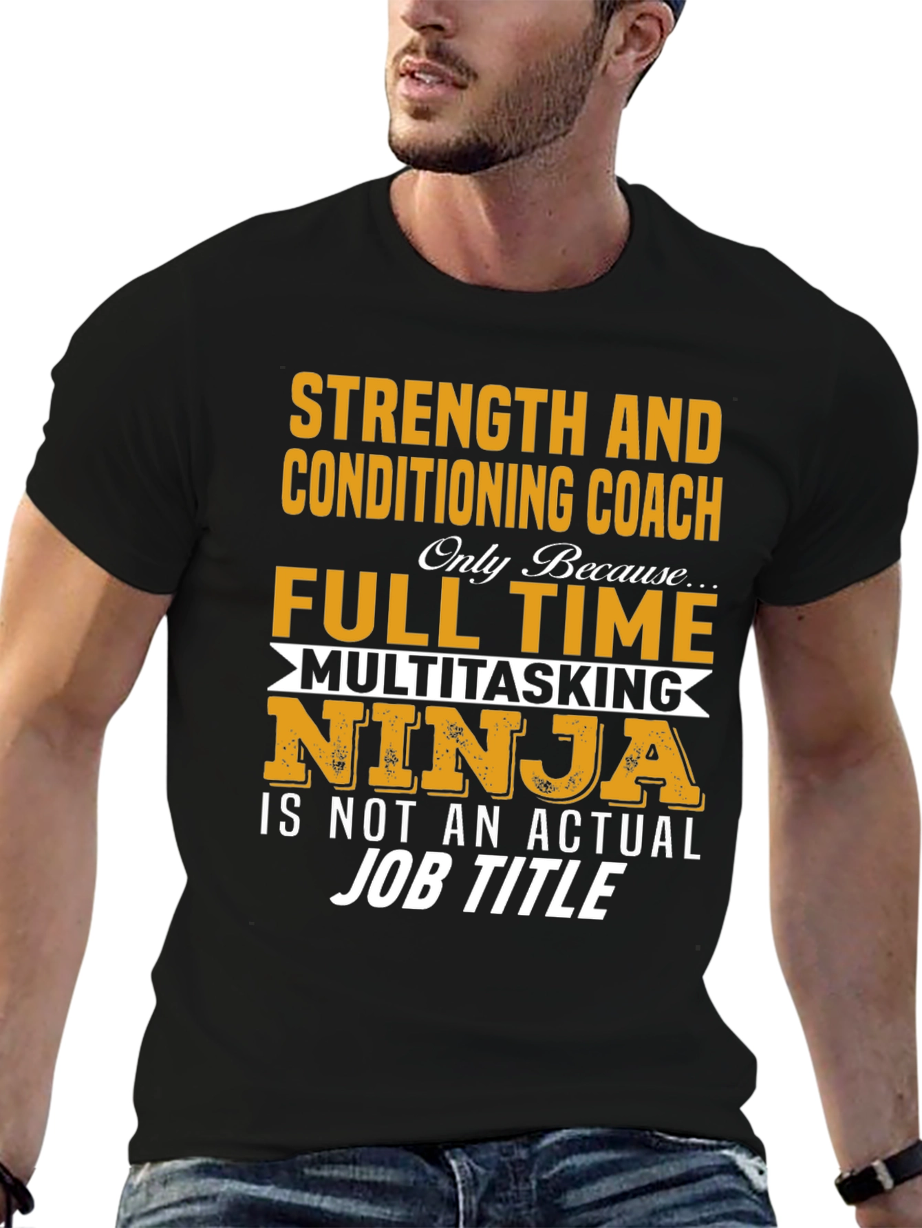 Strength & Conditioning Coach T-Shirt - Multitasking Ninja