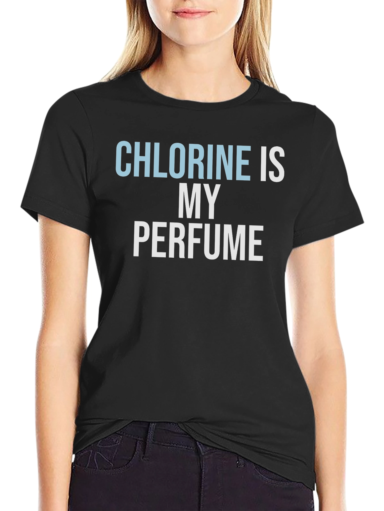 Chlorine Is My Perfume T-Shirt - Swimmer Gift