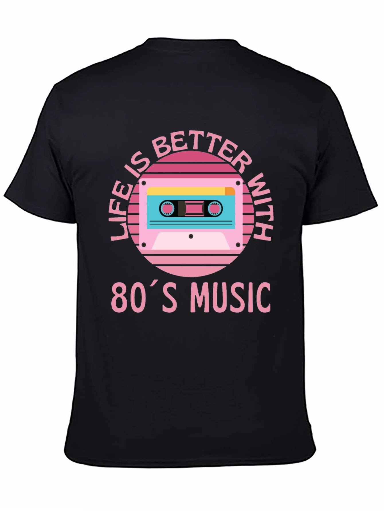 Life is Better with 80s Music T-Shirt