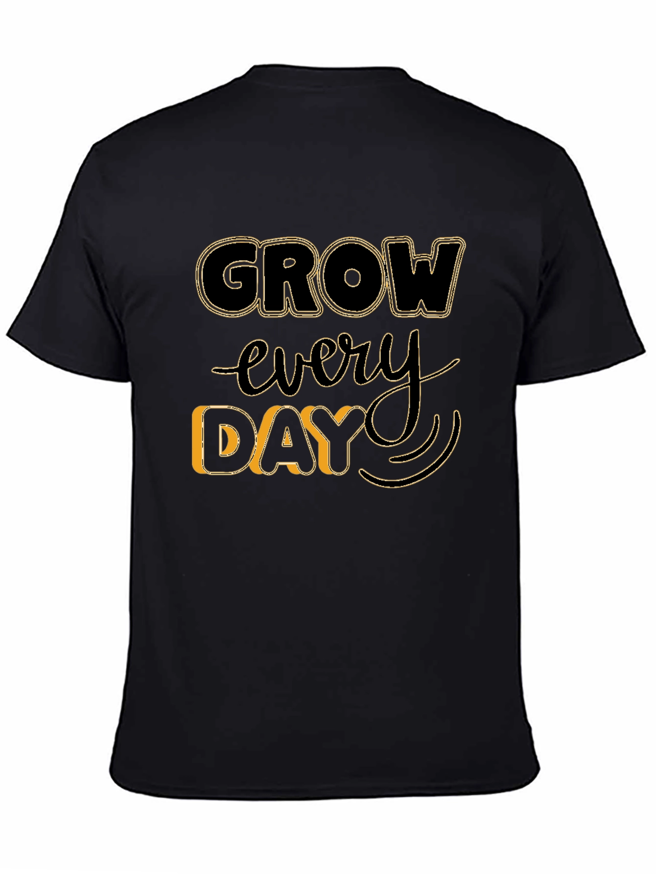 Grow Every Day Graphic Tee - Black Unisex T-Shirt