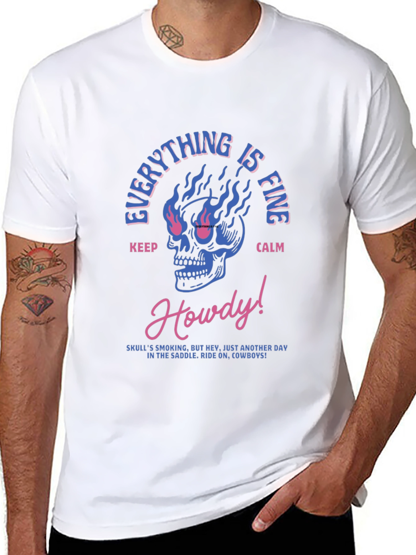 Everything is Fine Skull T-Shirt - Cowboy Style