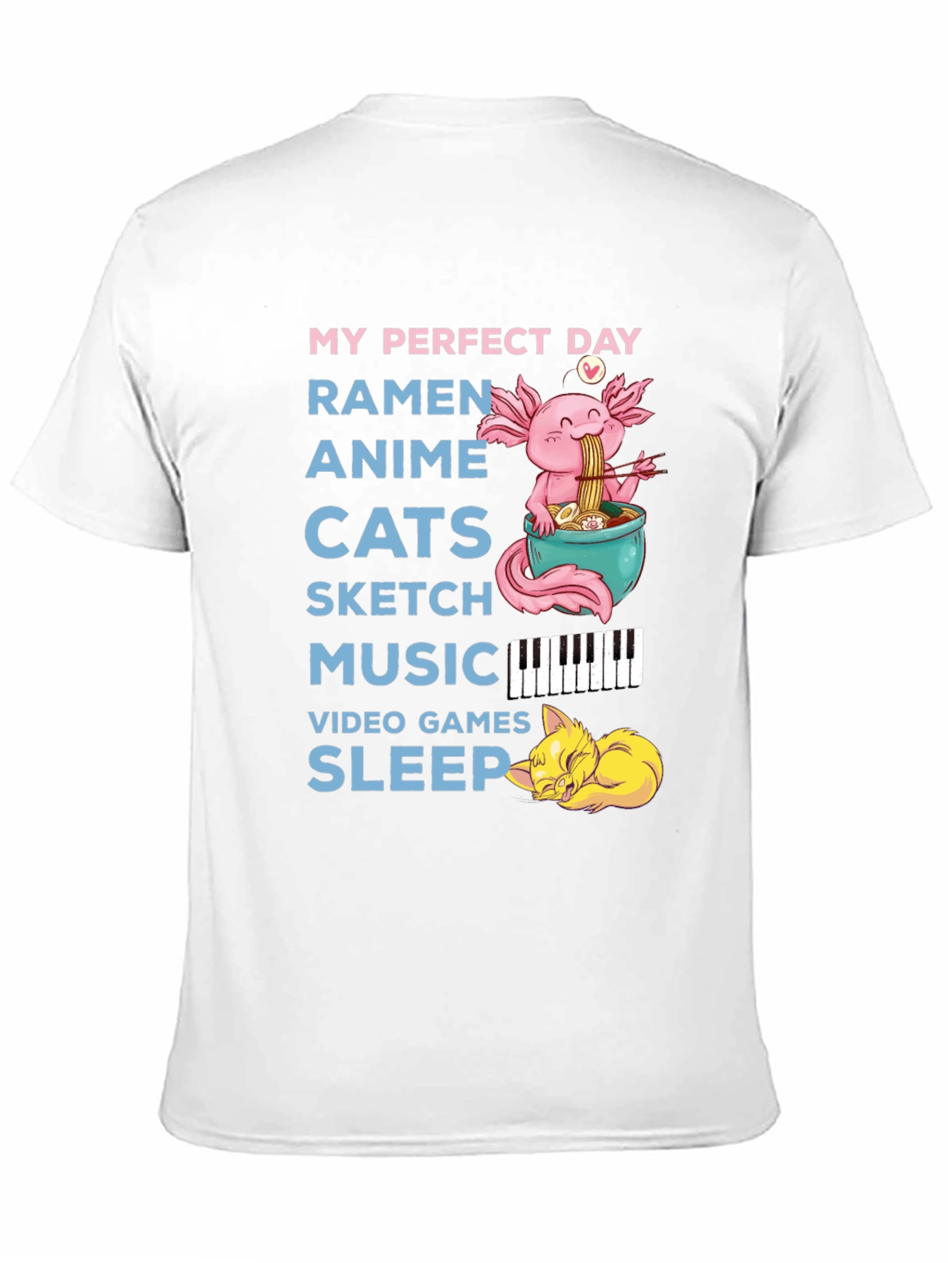 My Perfect Day T-Shirt: Ramen Anime Cats Music