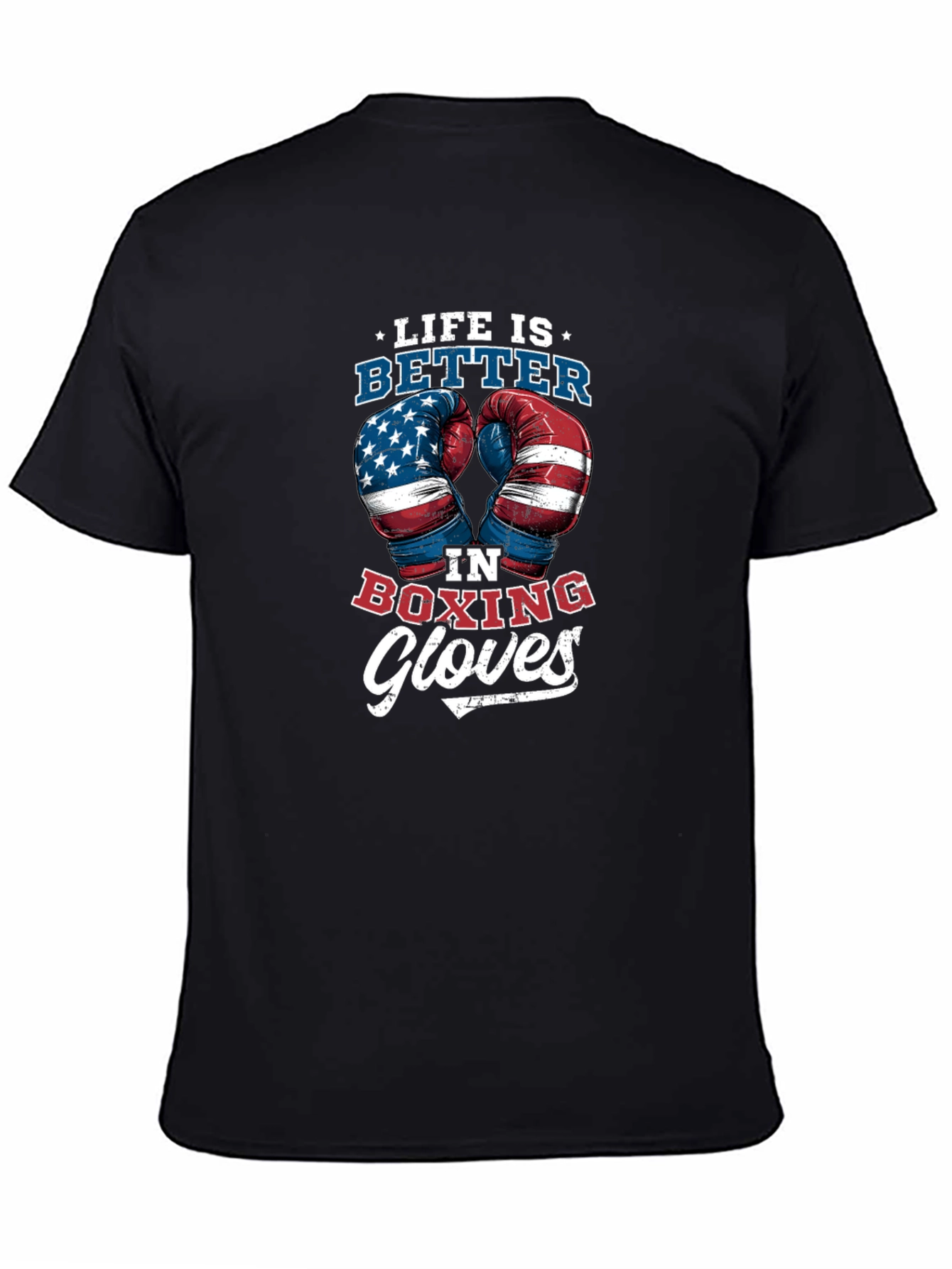 Boxing Gloves T-Shirt Life is Better Tee