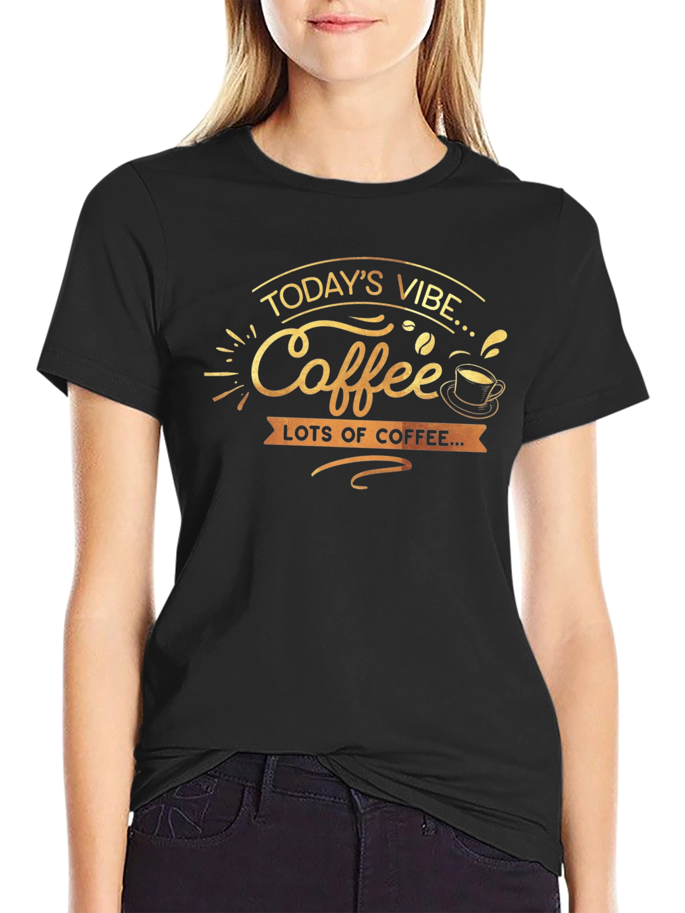 Todays Vibe Coffee T-Shirt