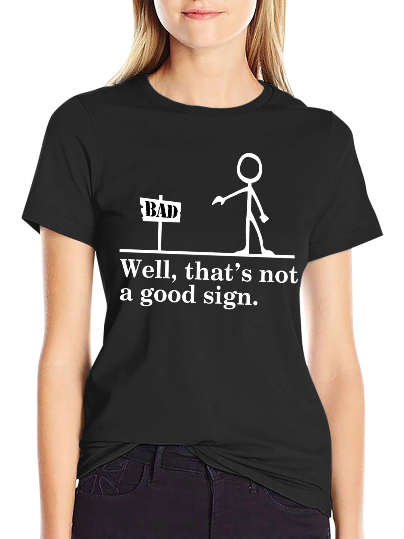 Funny Bad Sign Graphic T-Shirt