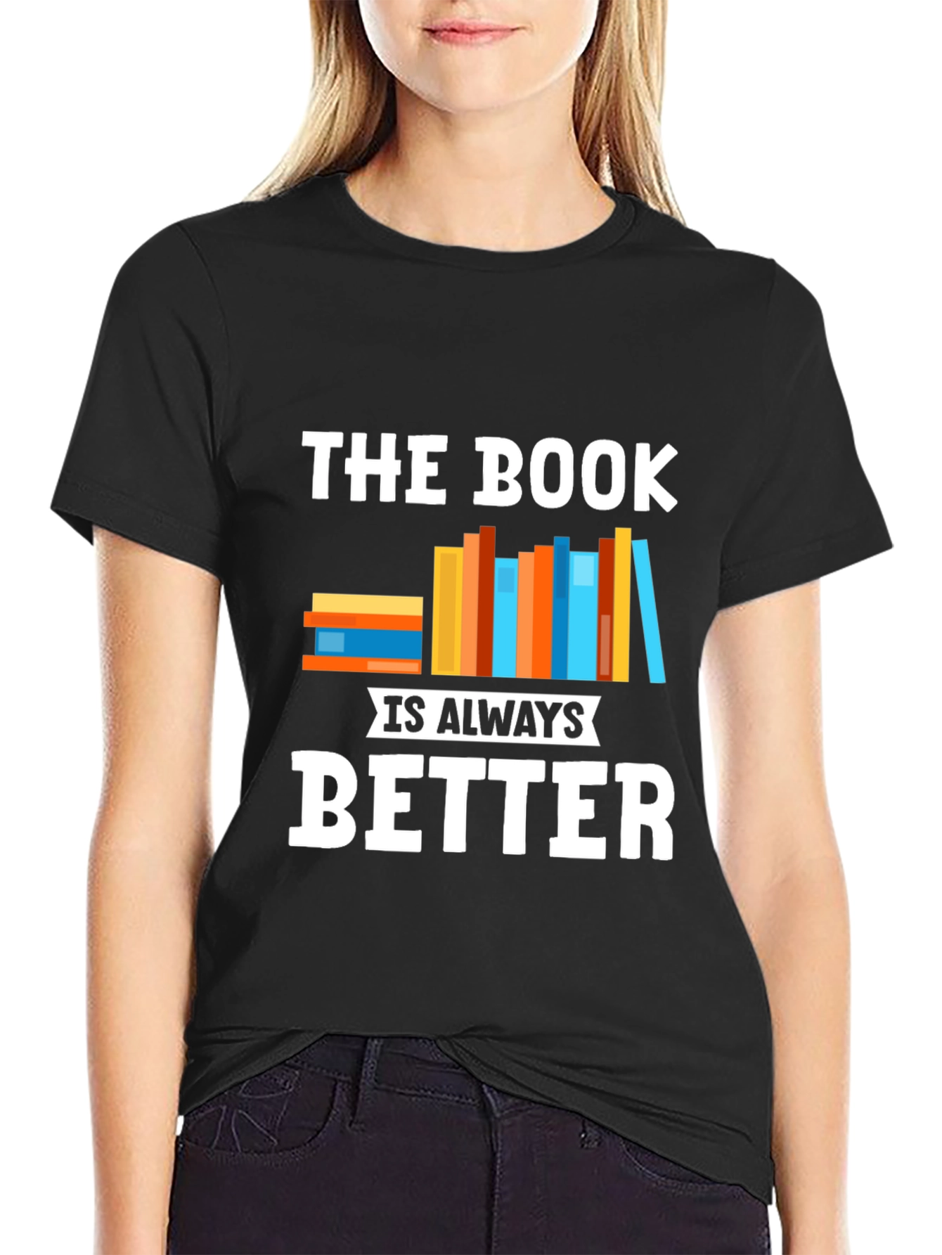 The Book Is Always Better Graphic T-Shirt
