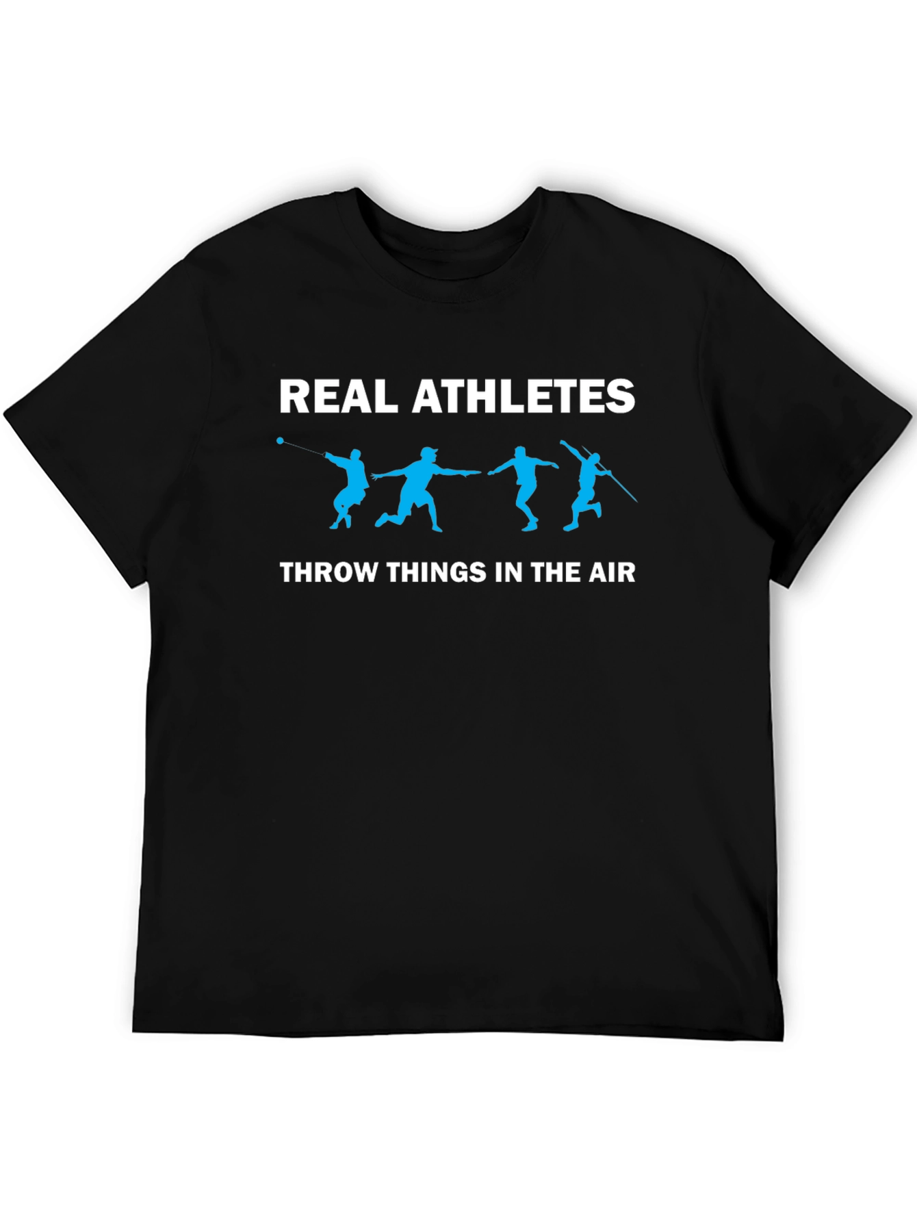 Real Athletes T-Shirt Throw Things In The Air
