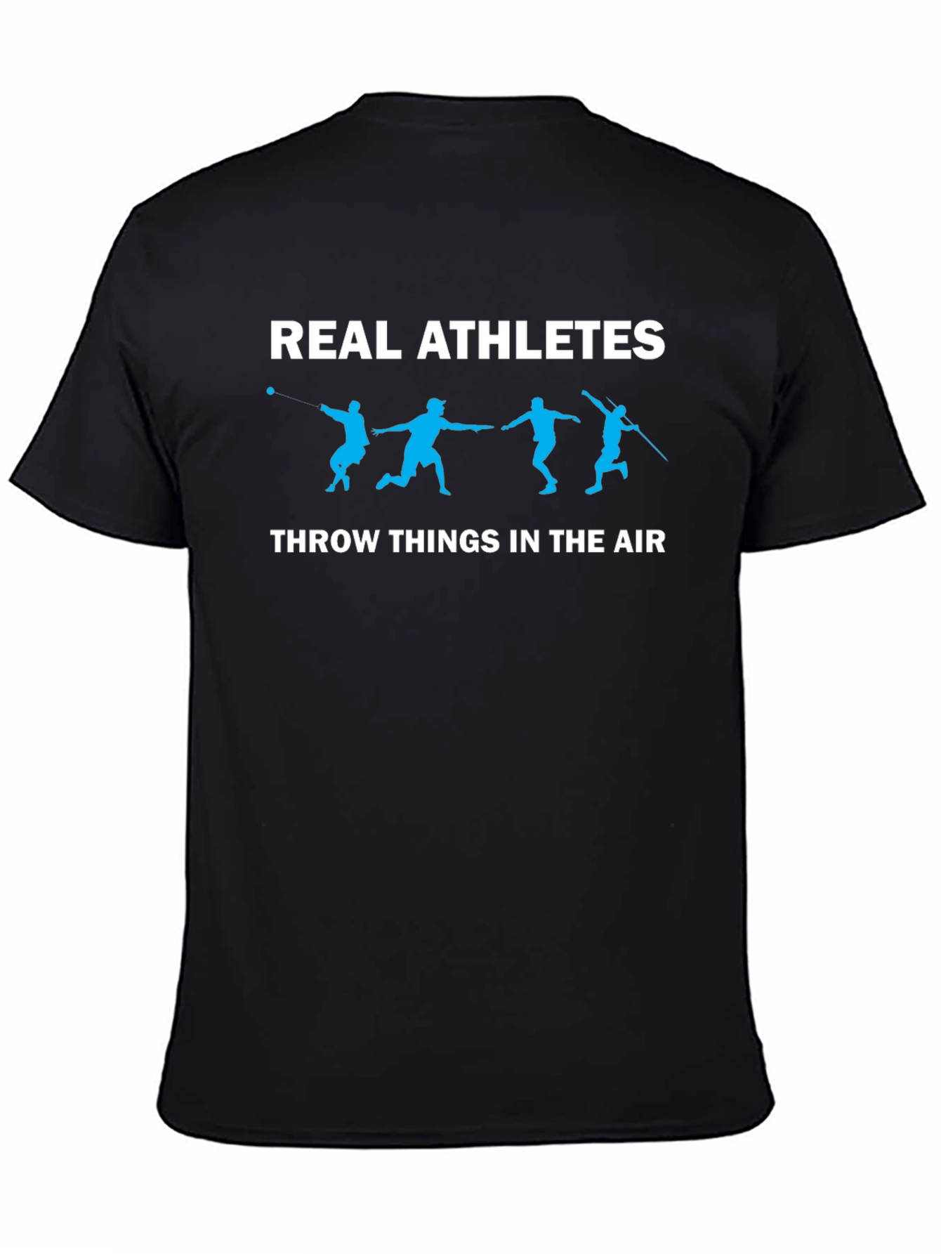 Real Athletes T-Shirt Throw Things In The Air