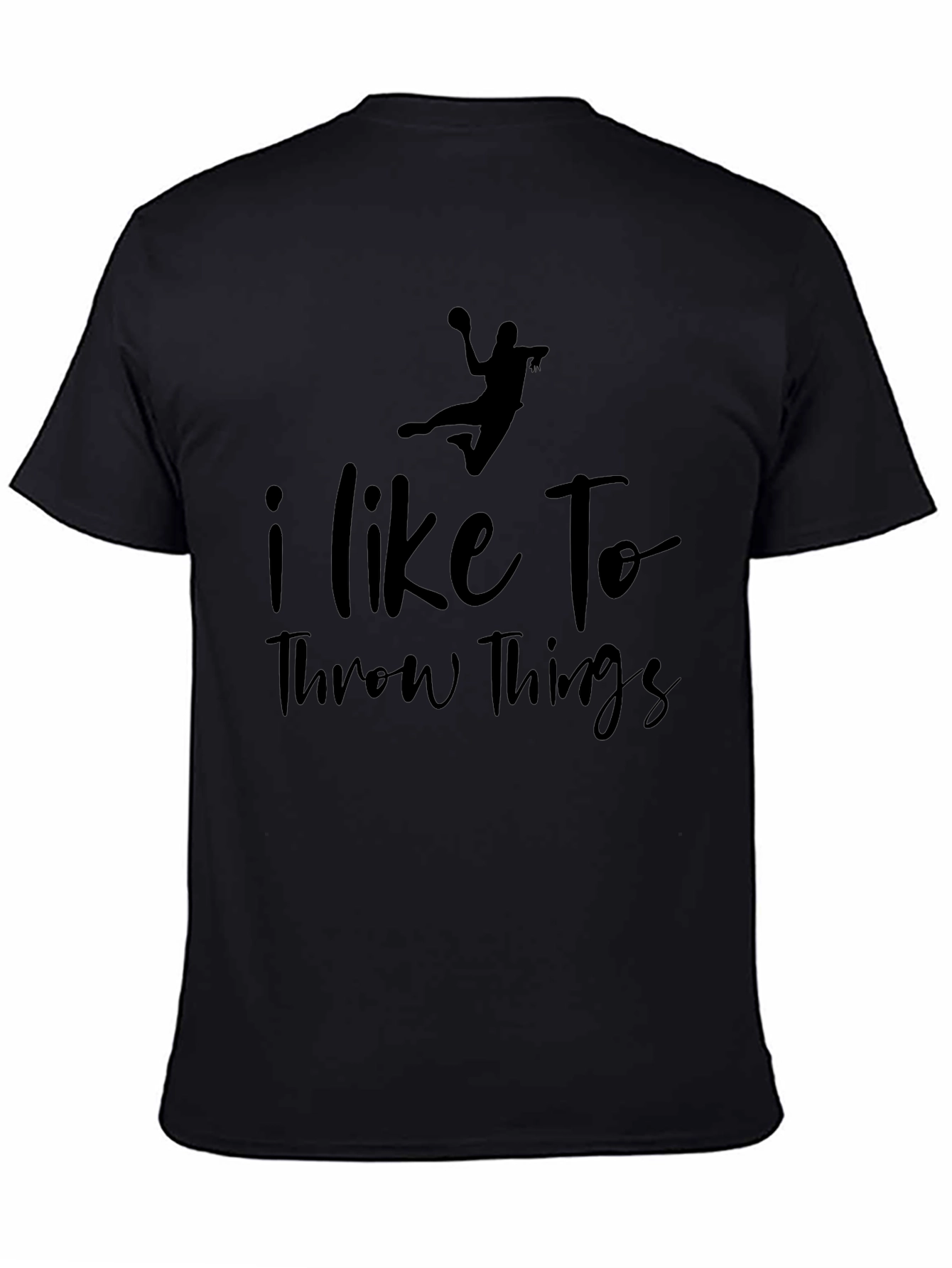 I Like To Throw Things - Funny T-Shirt