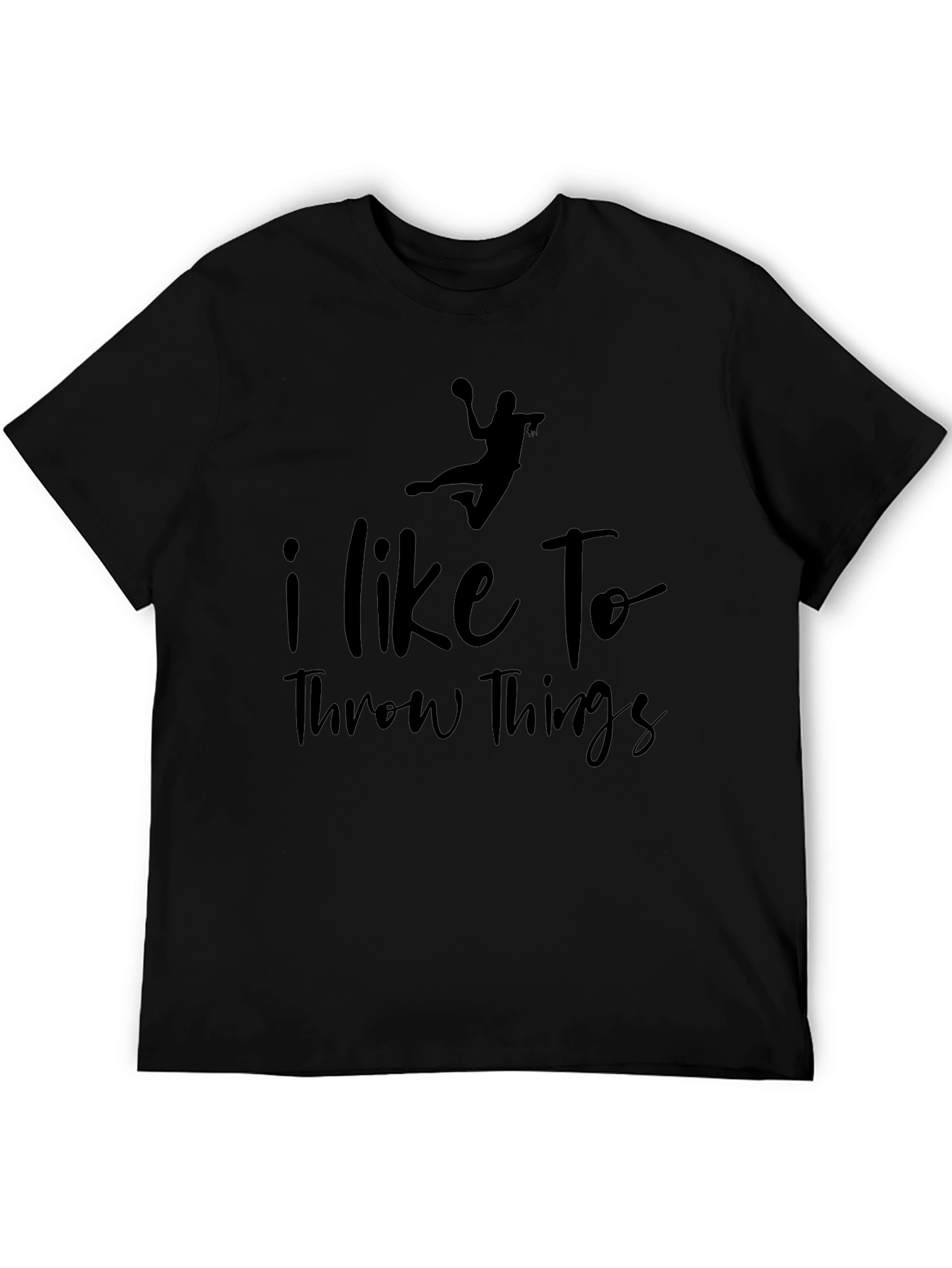 I Like To Throw Things - Funny T-Shirt