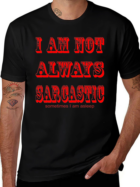 Sarcastic Humor Graphic Tee - Black