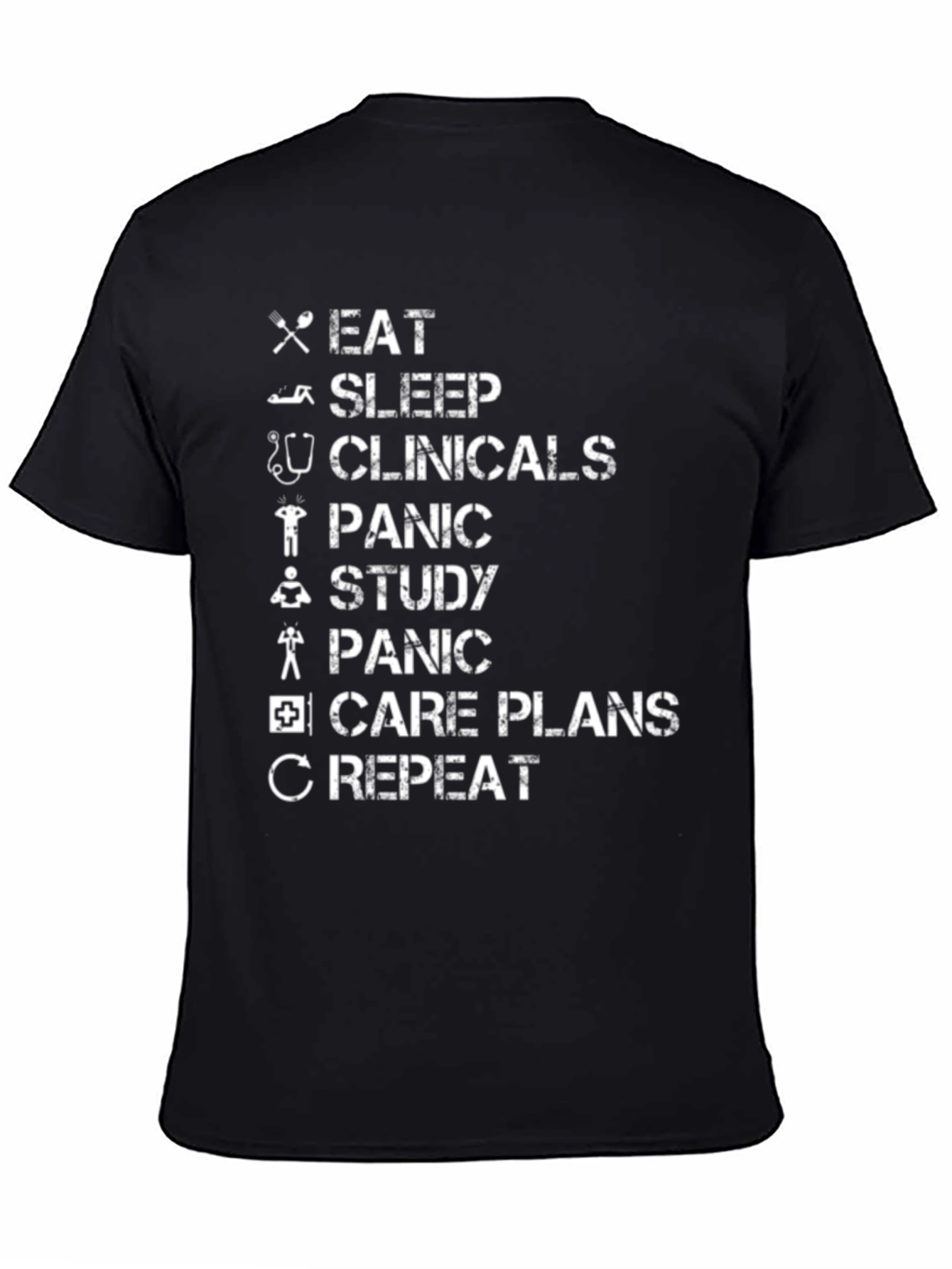 Eat Sleep Clinicals Panic Study Repeat T-Shirt