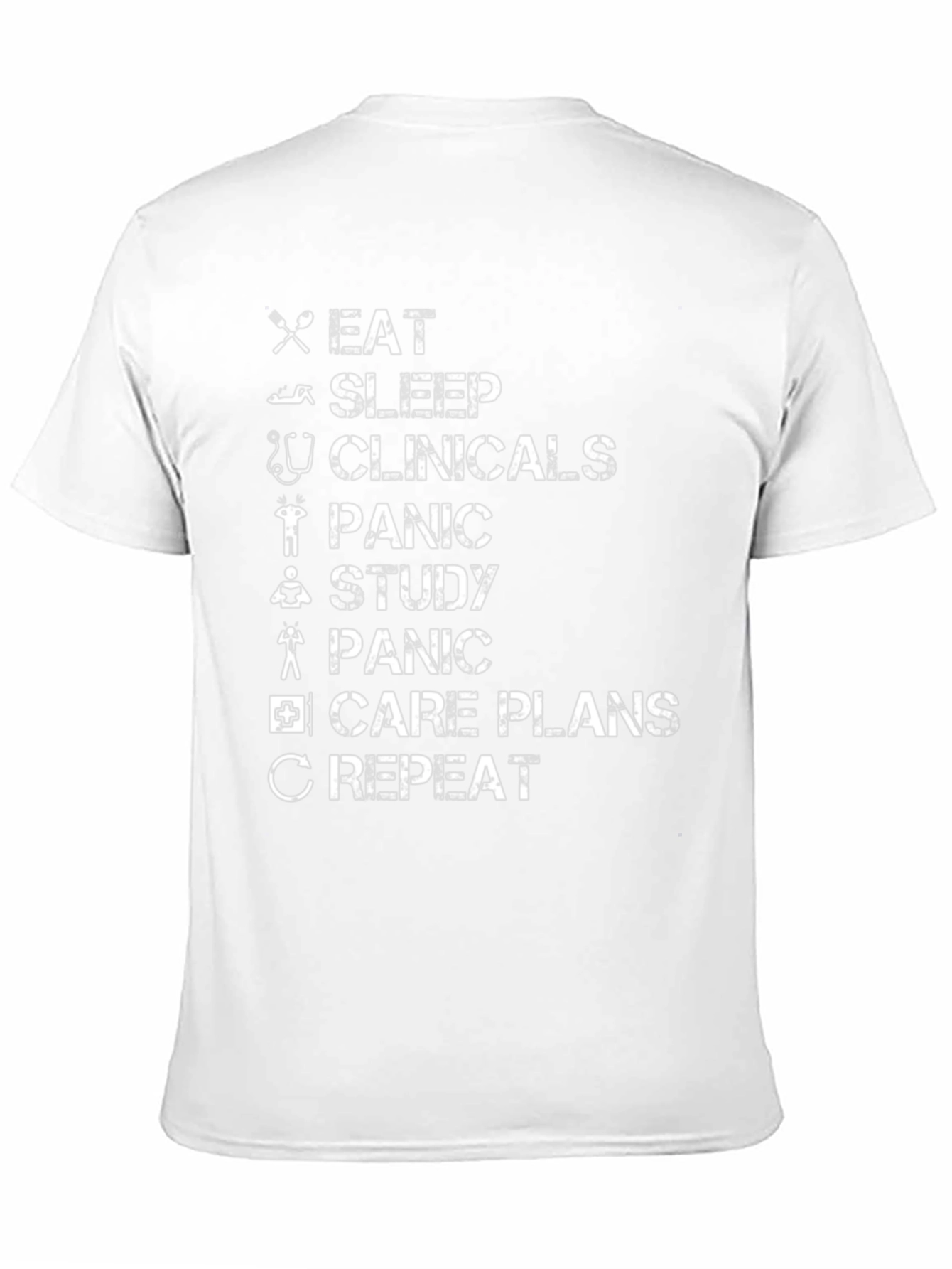 Eat Sleep Clinicals Panic Study Repeat T-Shirt