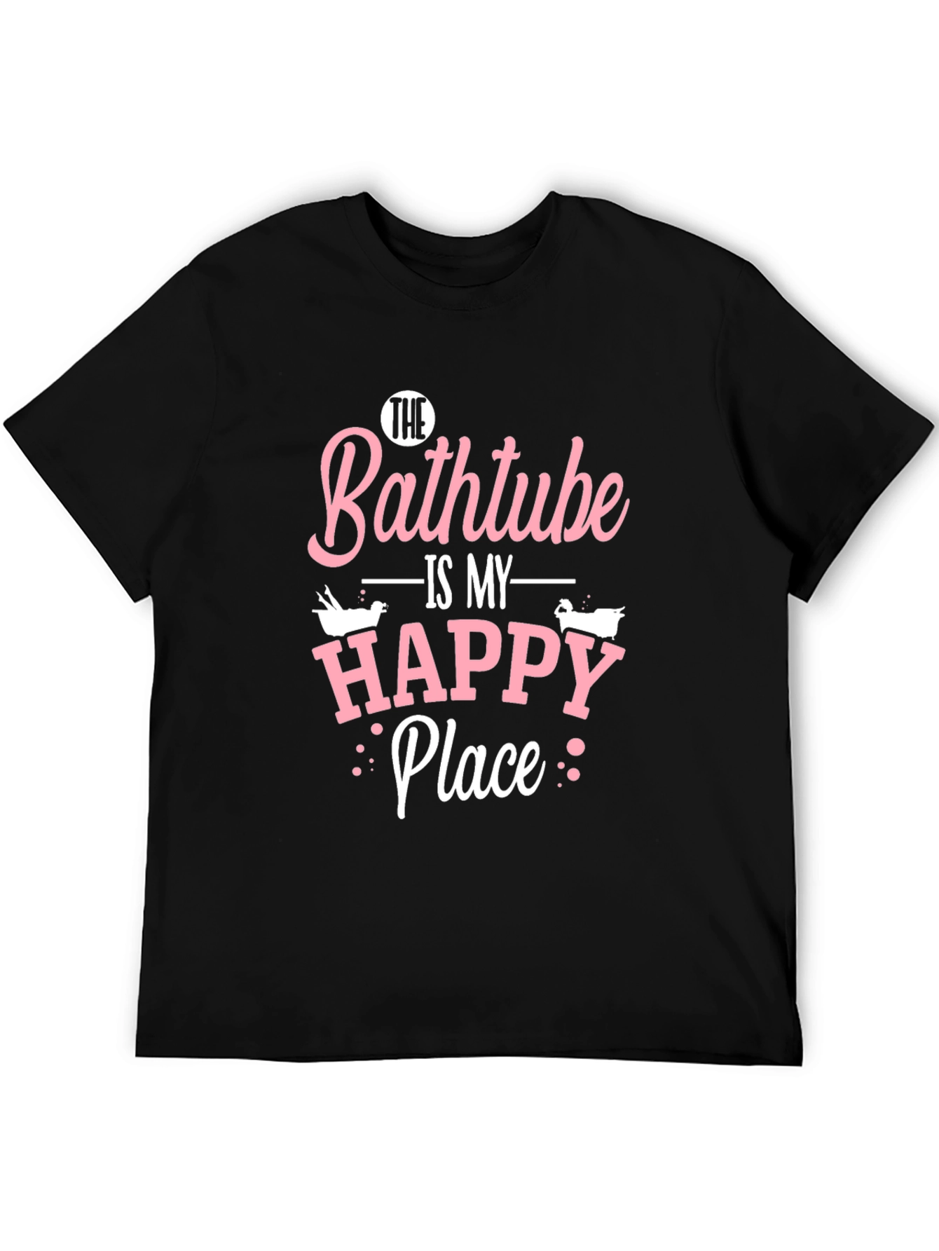Bathtub is My Happy Place Black T-Shirt